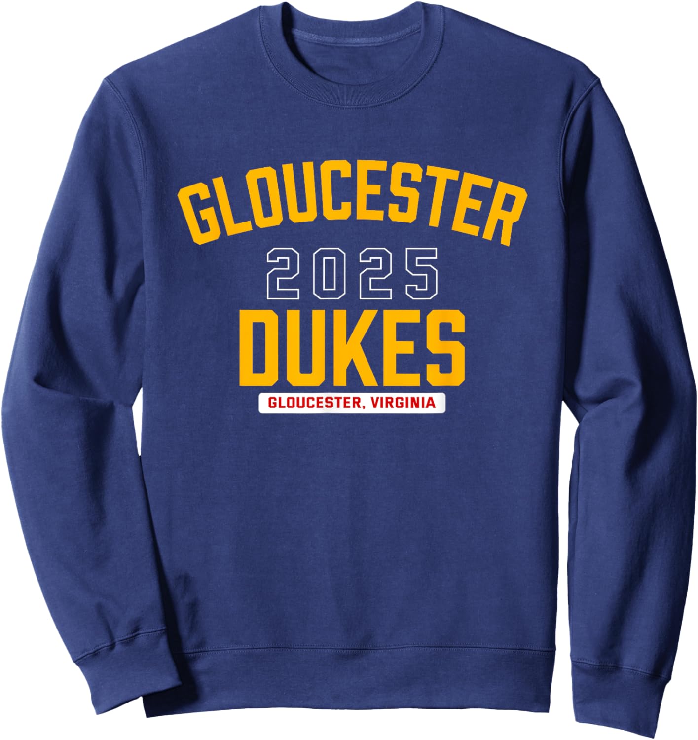 Gloucester Dukes Gloucester, Virginia 2025 Sweatshirt - Sweatshirt | Navy