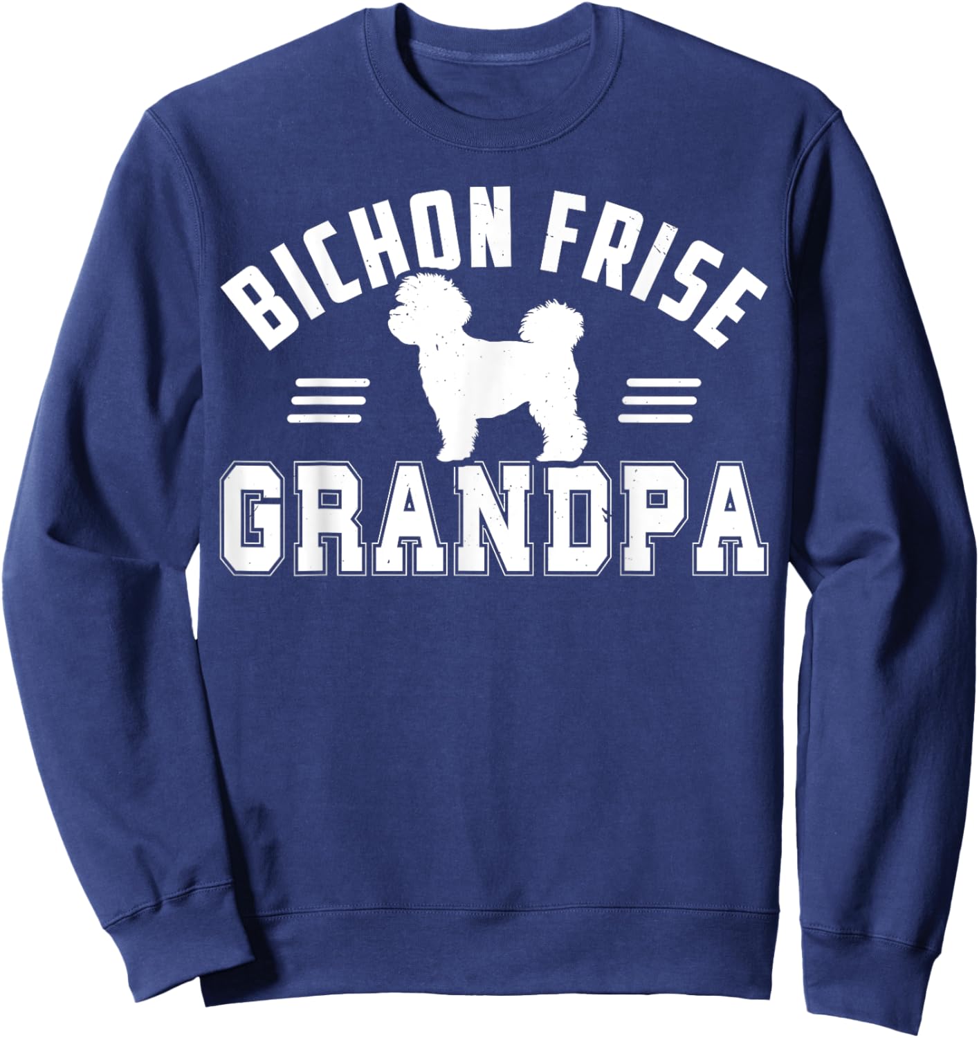 Bichon Frise Grandpa Bichon Frise Dog Women Sweatshirt - Sweatshirt | Navy