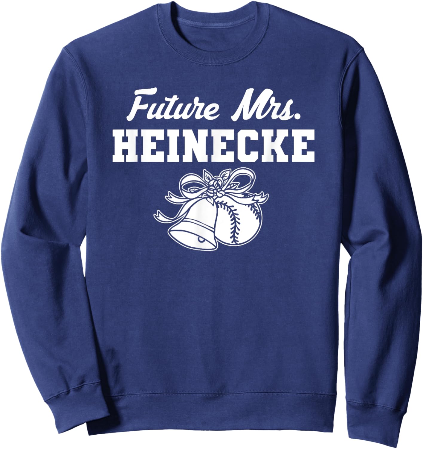Future Mrs. Hayes Heinecke Prospect Baseball Fan Gear Sweatshirt - Sweatshirt | Navy