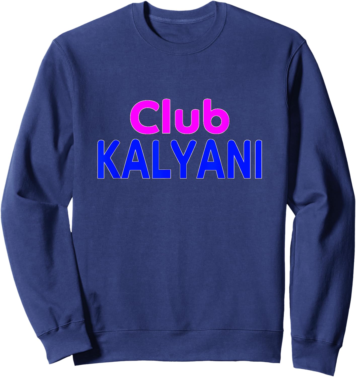 Club Kalyani Family Reunion Squad First Last Name Sweatshirt - Sweatshirt | Navy