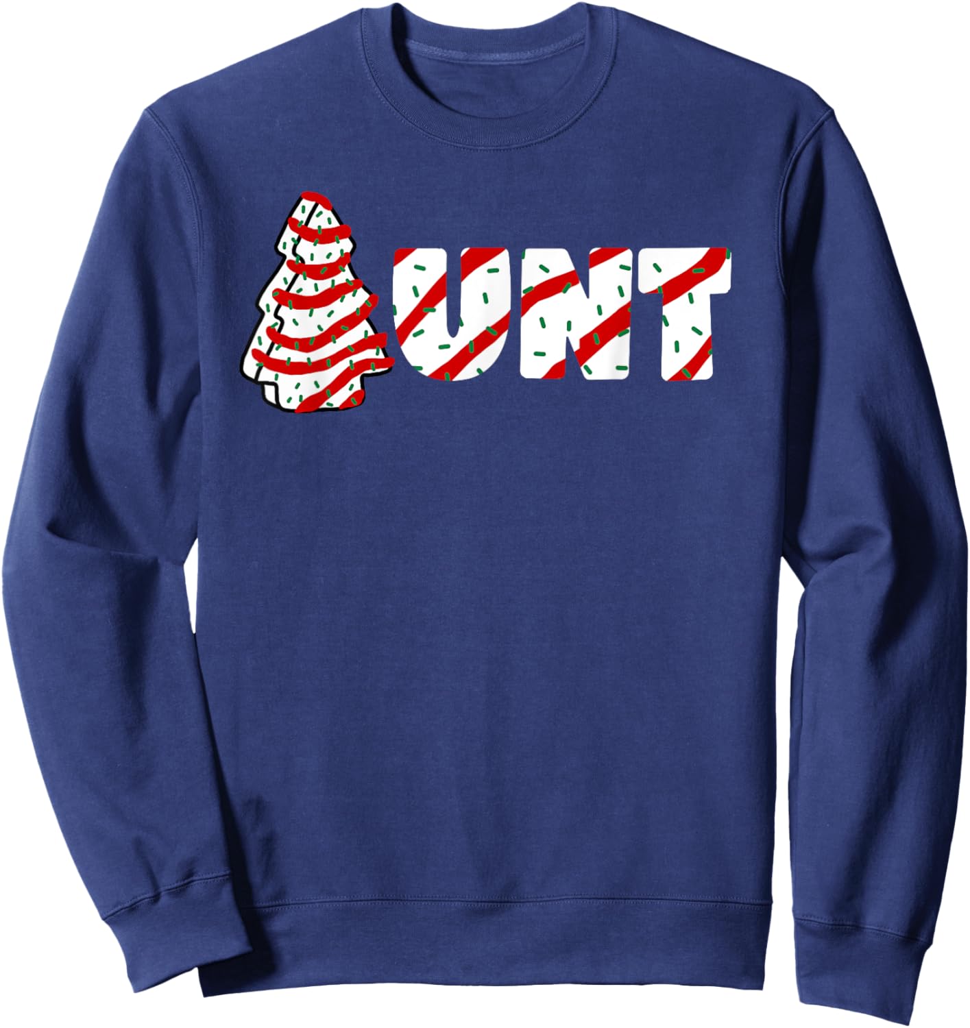 Christmas Tree Cake Matching Family Party Pajama Aunt Sweatshirt - Sweatshirt | Navy