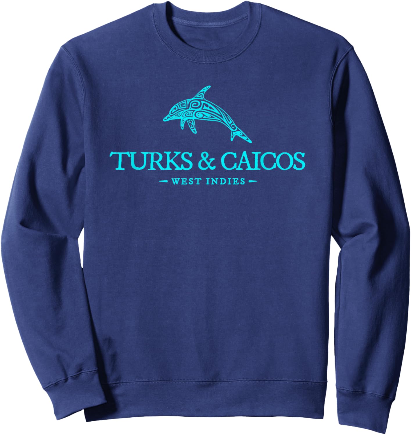Turks and Caicos Islands Dolphin Colorful Cruise Souvenir Sweatshirt - Sweatshirt | Navy