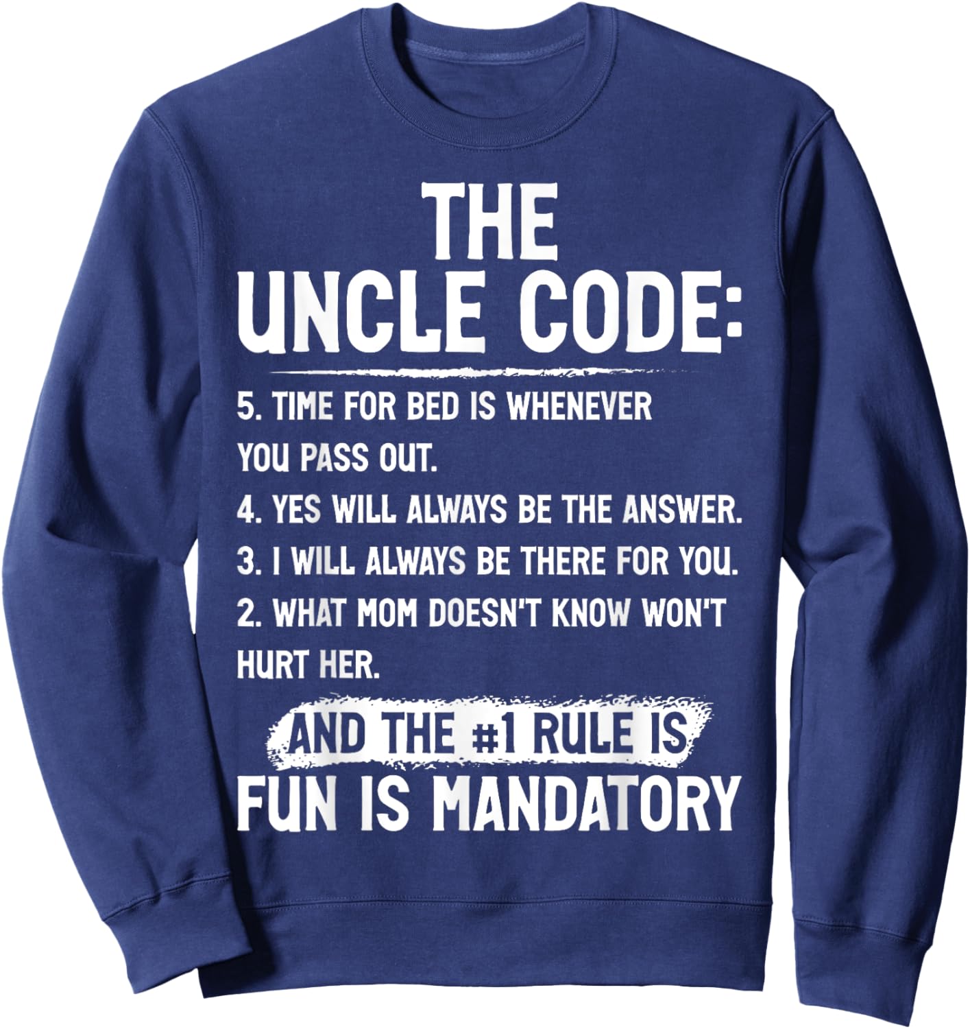 Funny Uncle Gifts From Niece Nephew Funny the Uncle Code Sweatshirt - Sweatshirt | Navy