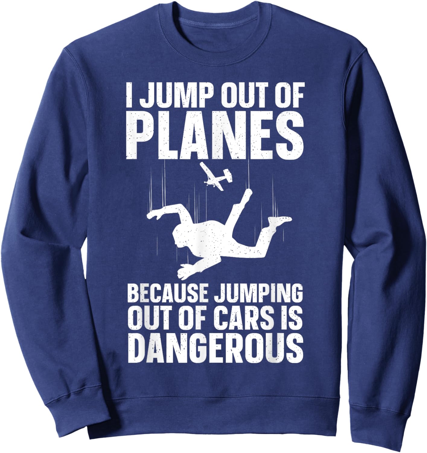Funny Skydiving Design Women Skydive Lover Skydivers Sweatshirt - Sweatshirt | Navy