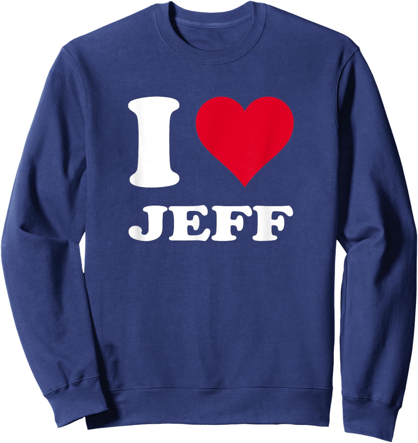 Red Heart I Love Jeff Sweatshirt - Sweatshirt | Navy