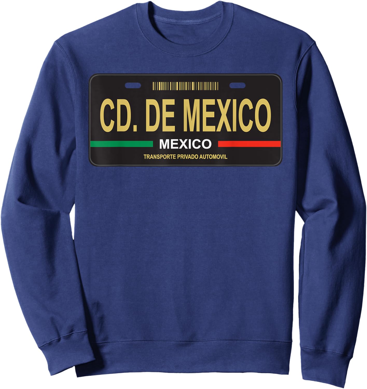 Cdmx Mexico City State License Plate Souvenir Travel Sweatshirt - Sweatshirt | Navy