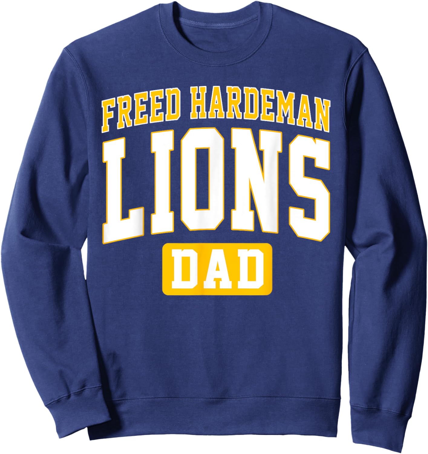 Freed-Hardeman University Lions Dad Arch Vintage Design Sweatshirt - Sweatshirt | Navy