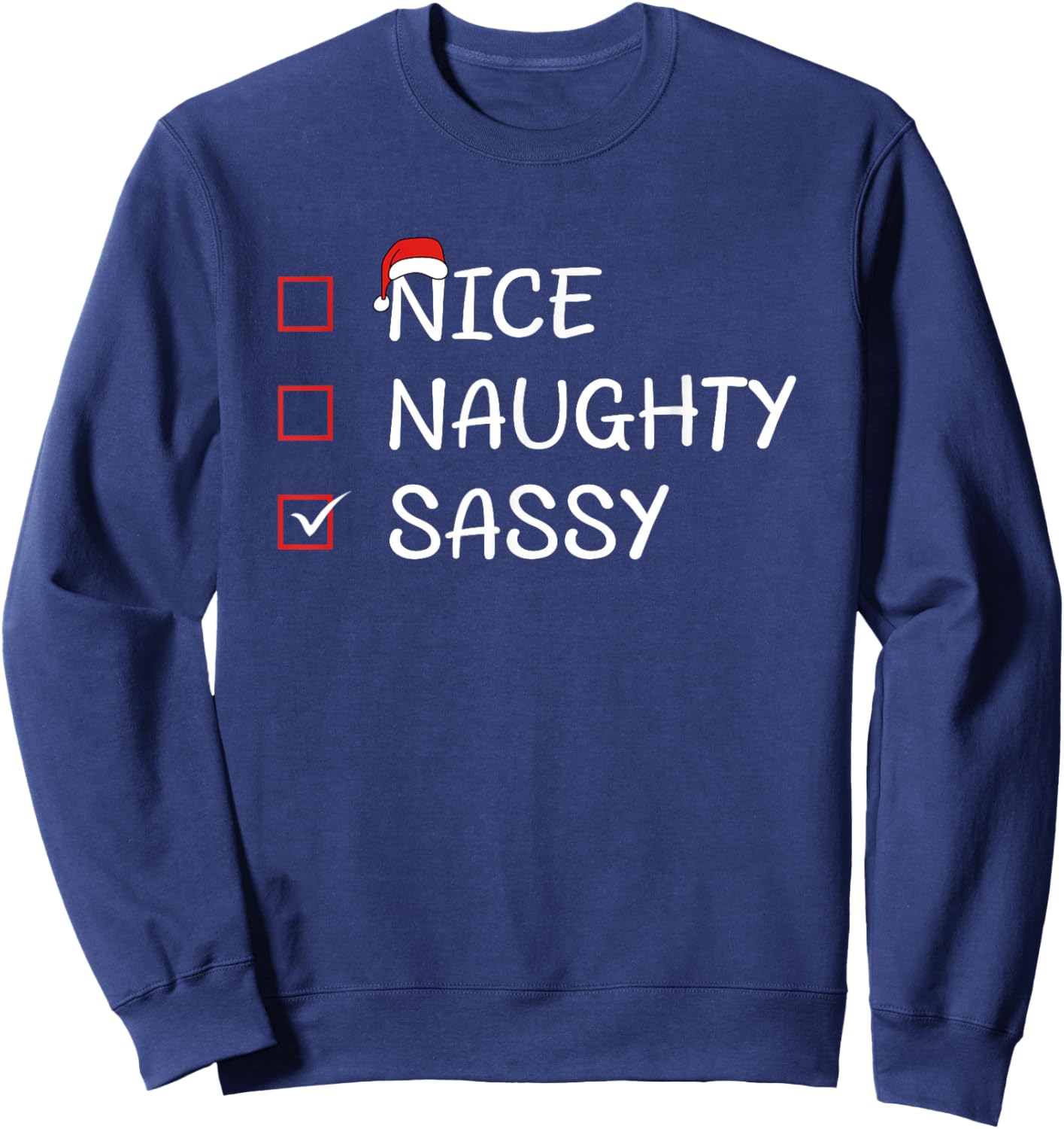 Nice Naughty Sassy Sweatshirt - Sweatshirt | Navy