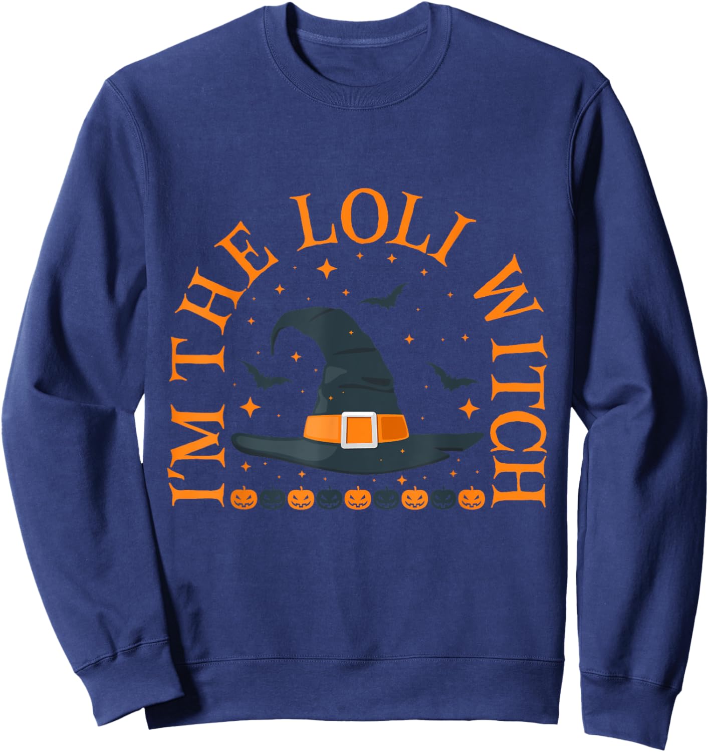 Im the Loli Witch Shirt Halloween Matching Group Costume Sweatshirt - Sweatshirt | Navy