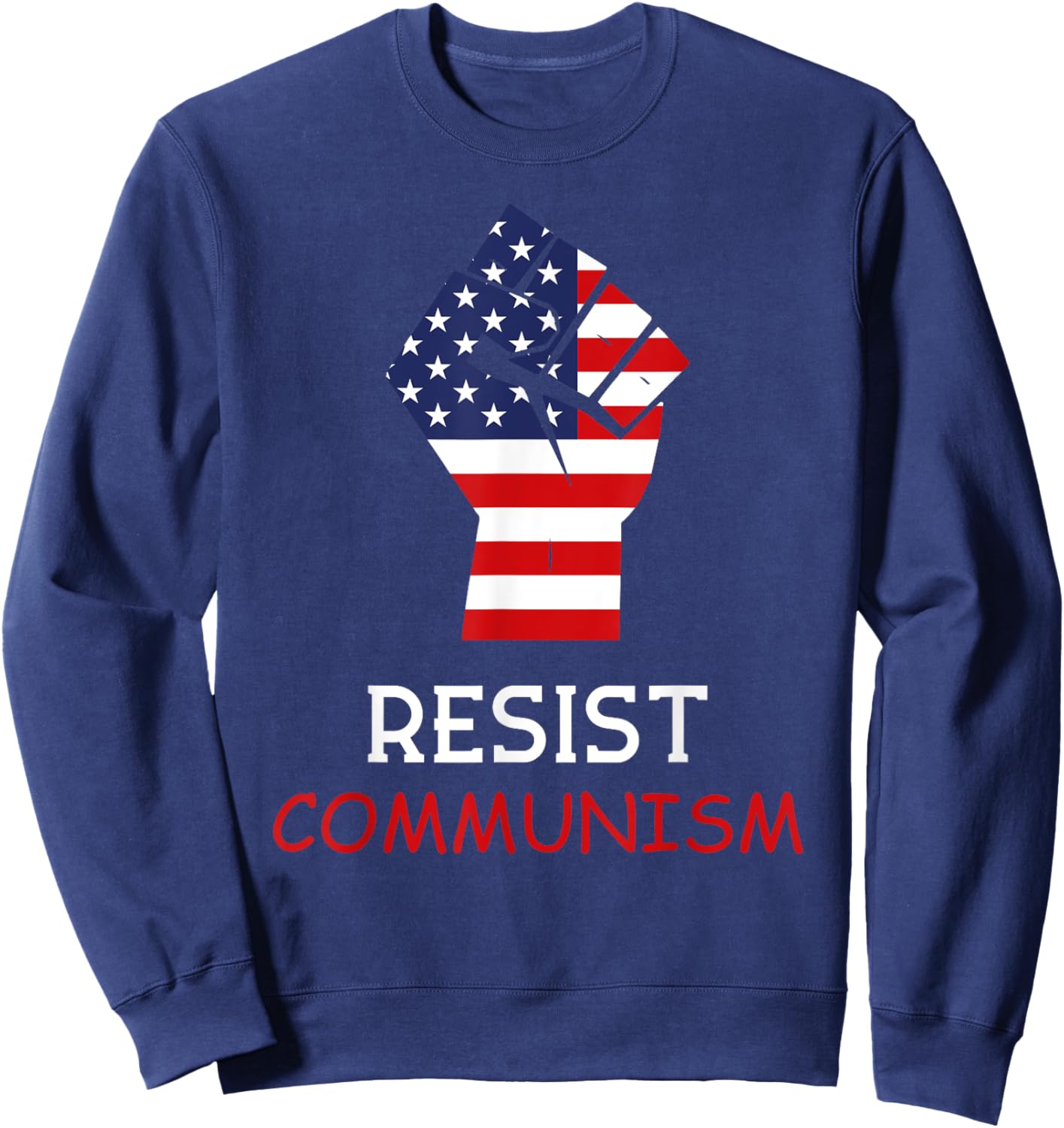 Resist Communism Sweatshirt - Sweatshirt | Navy