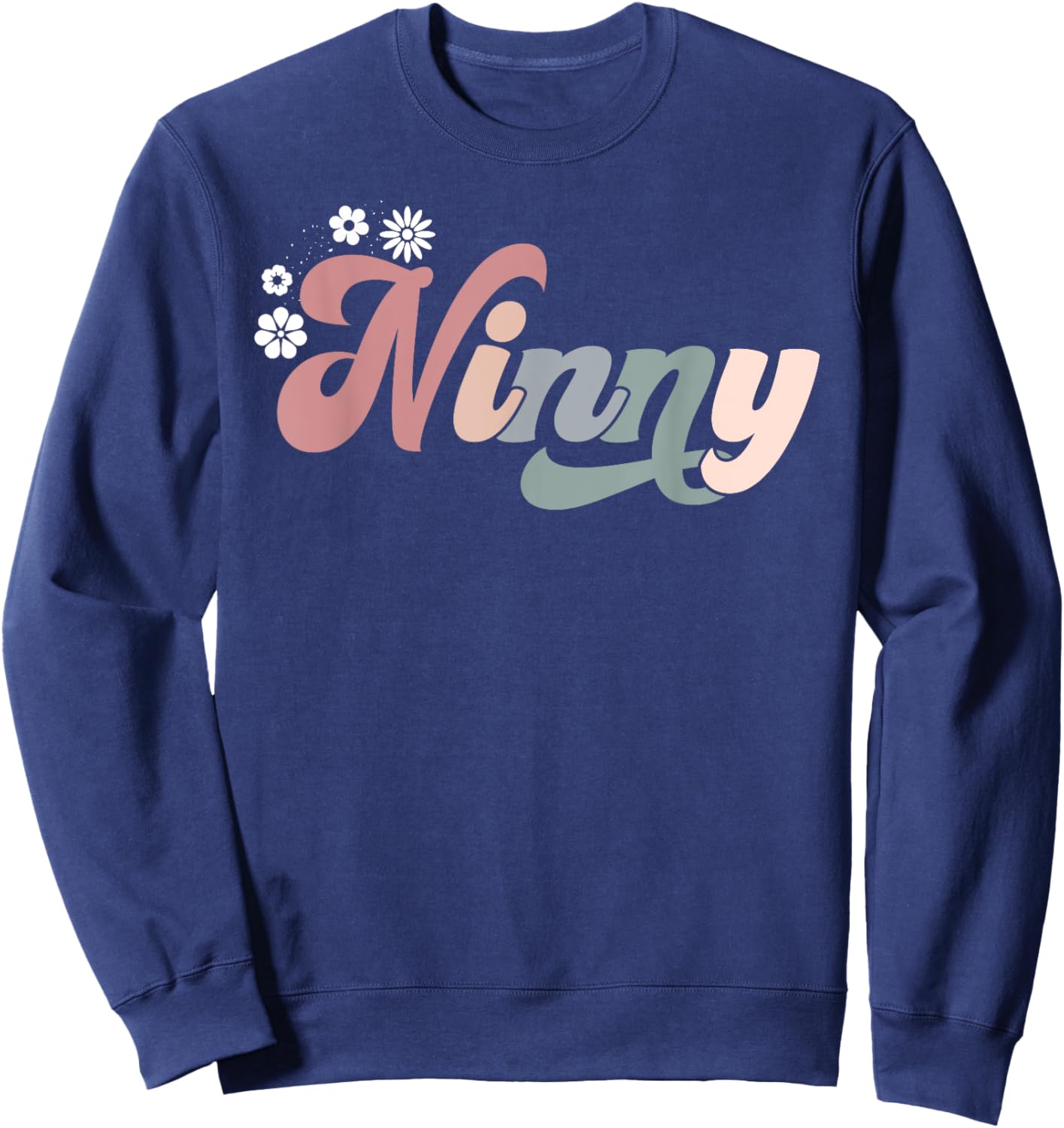 Ninny Grandma Ninny Grandmother Proud Ninny Sweatshirt - Sweatshirt | Navy