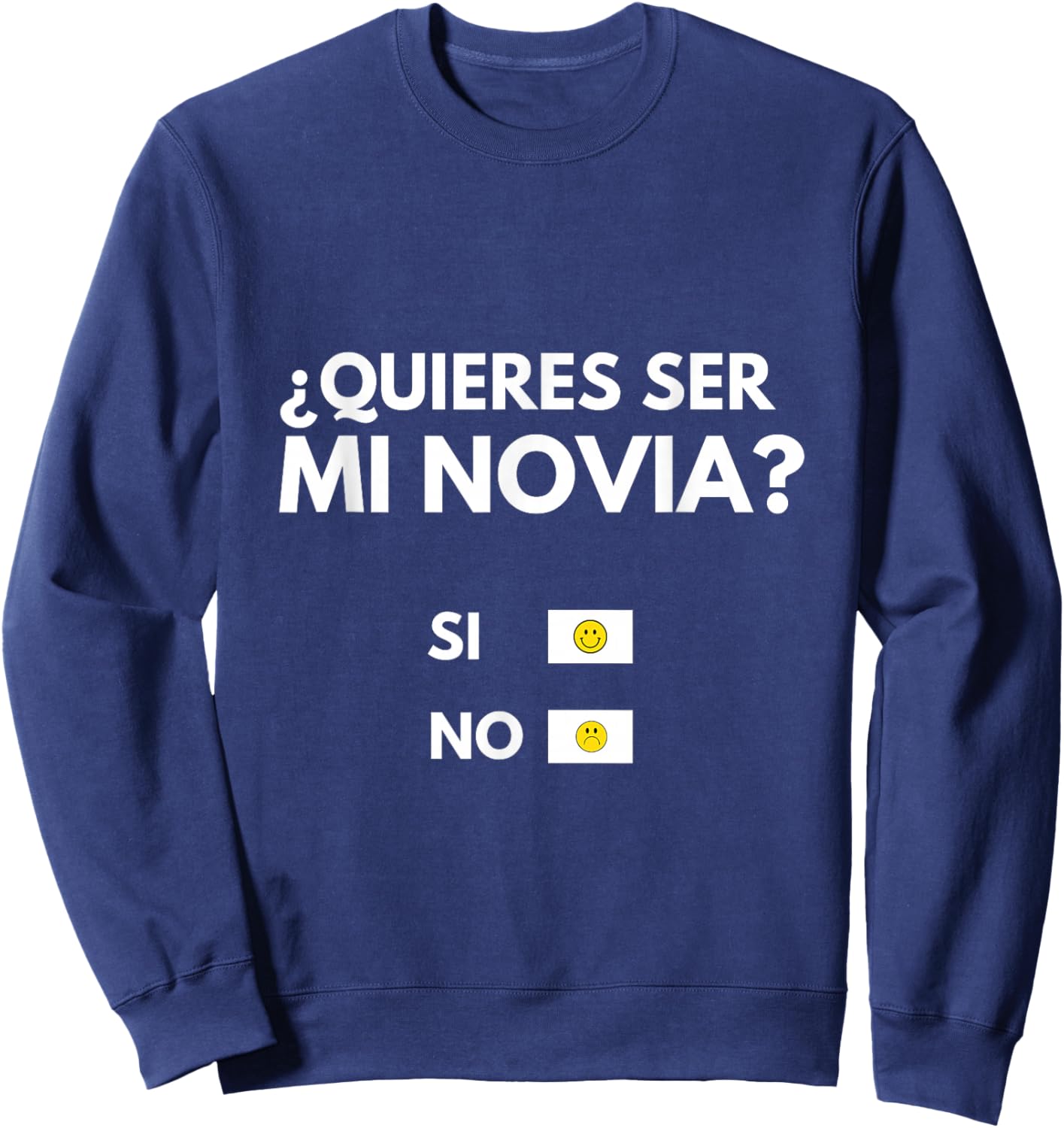 Quieres ser mi novia Playera Spanish, San Valentín Camiseta Sweatshirt - Sweatshirt | Navy