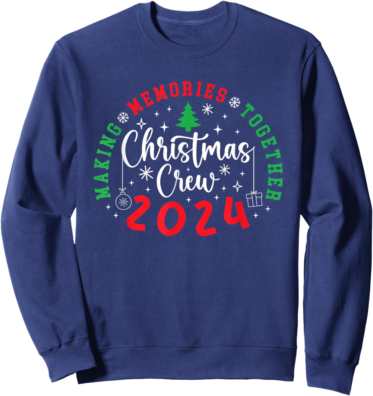 Christmas Crew 2024 Making Memories Together Xmas Pajamas Sweatshirt - Sweatshirt | Navy