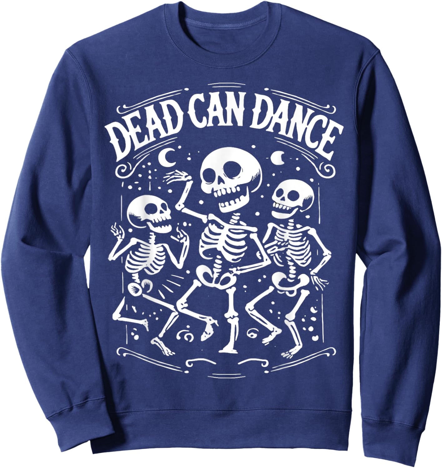 Dead Can Dance Dark Humor Goth Persons Sweatshirt - Sweatshirt | Navy