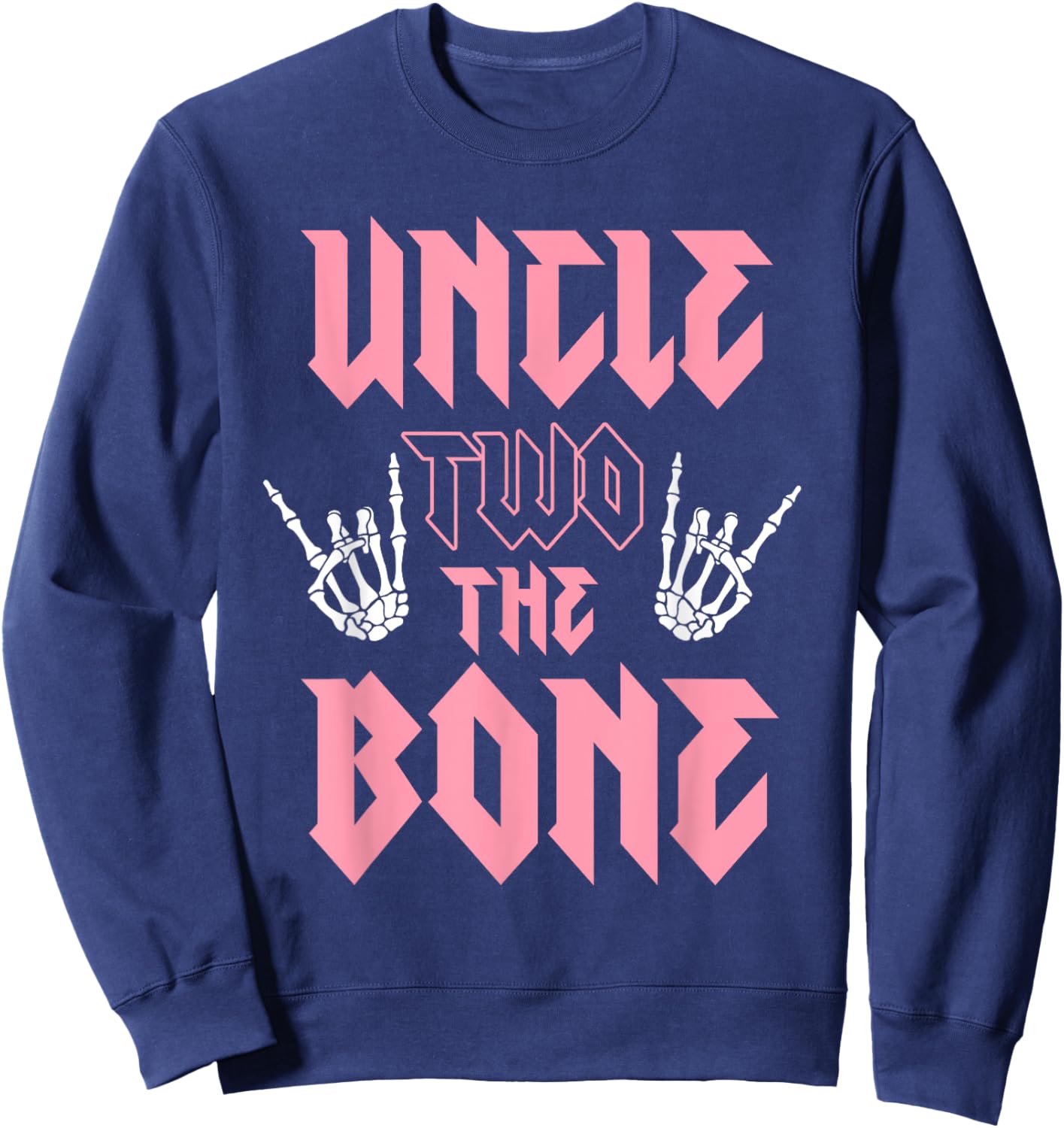Uncle Two the Bone Birthday 2 Years Old Birthday Girl Sweatshirt - Sweatshirt | Navy