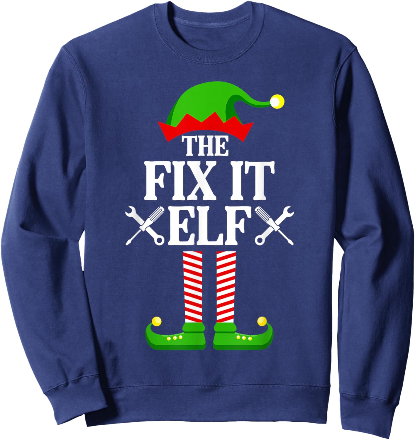 Fix It Elf Family Matching Group Funny Christmas Sweatshirt - Sweatshirt | Navy