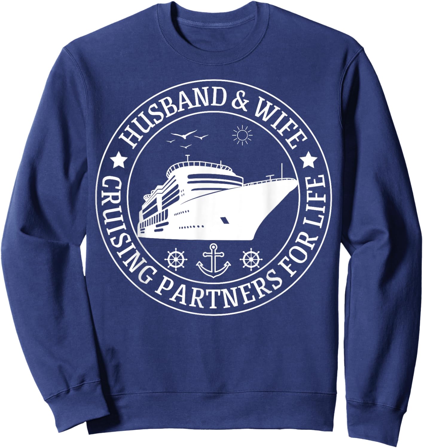 Cruising Husband And Wife Cruise Partners For Life Matching Sweatshirt - Sweatshirt | Navy