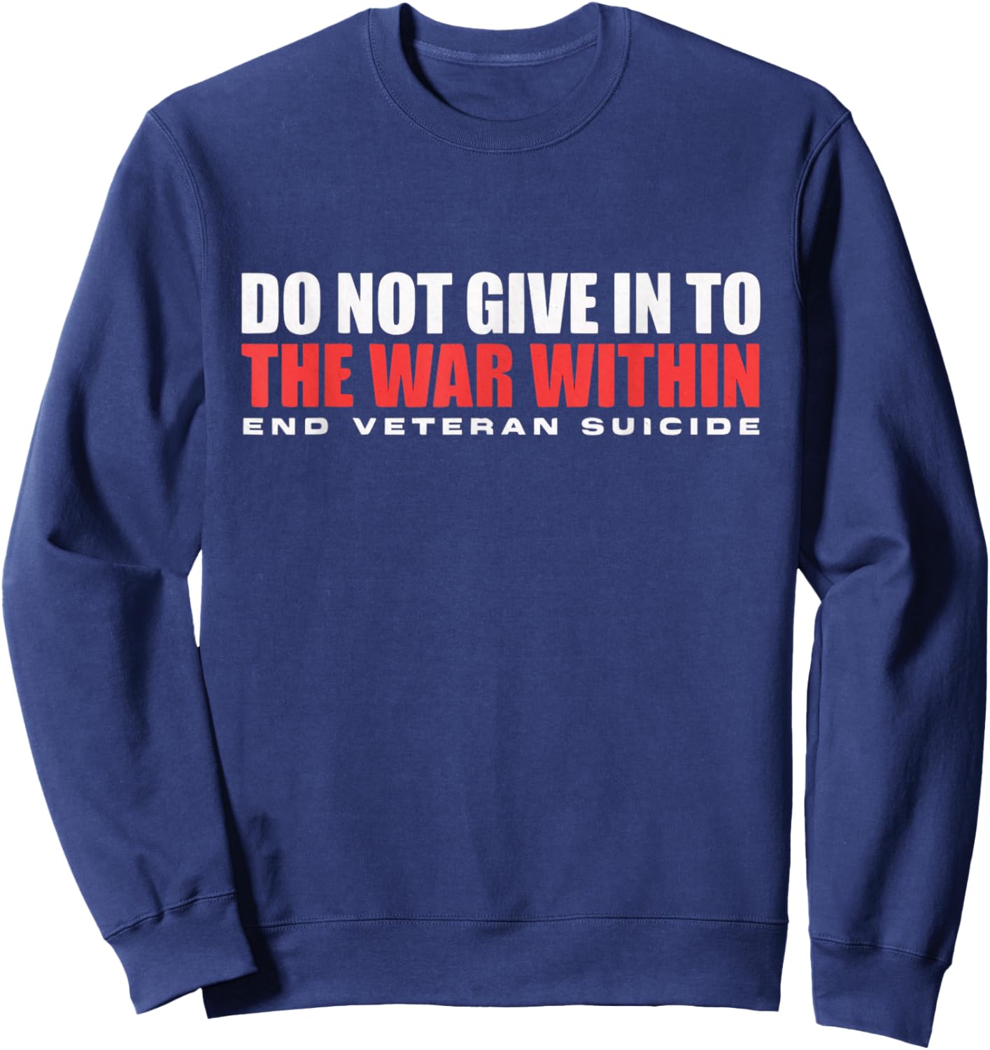 Do not give in to the war within Sweatshirt - Sweatshirt | Navy