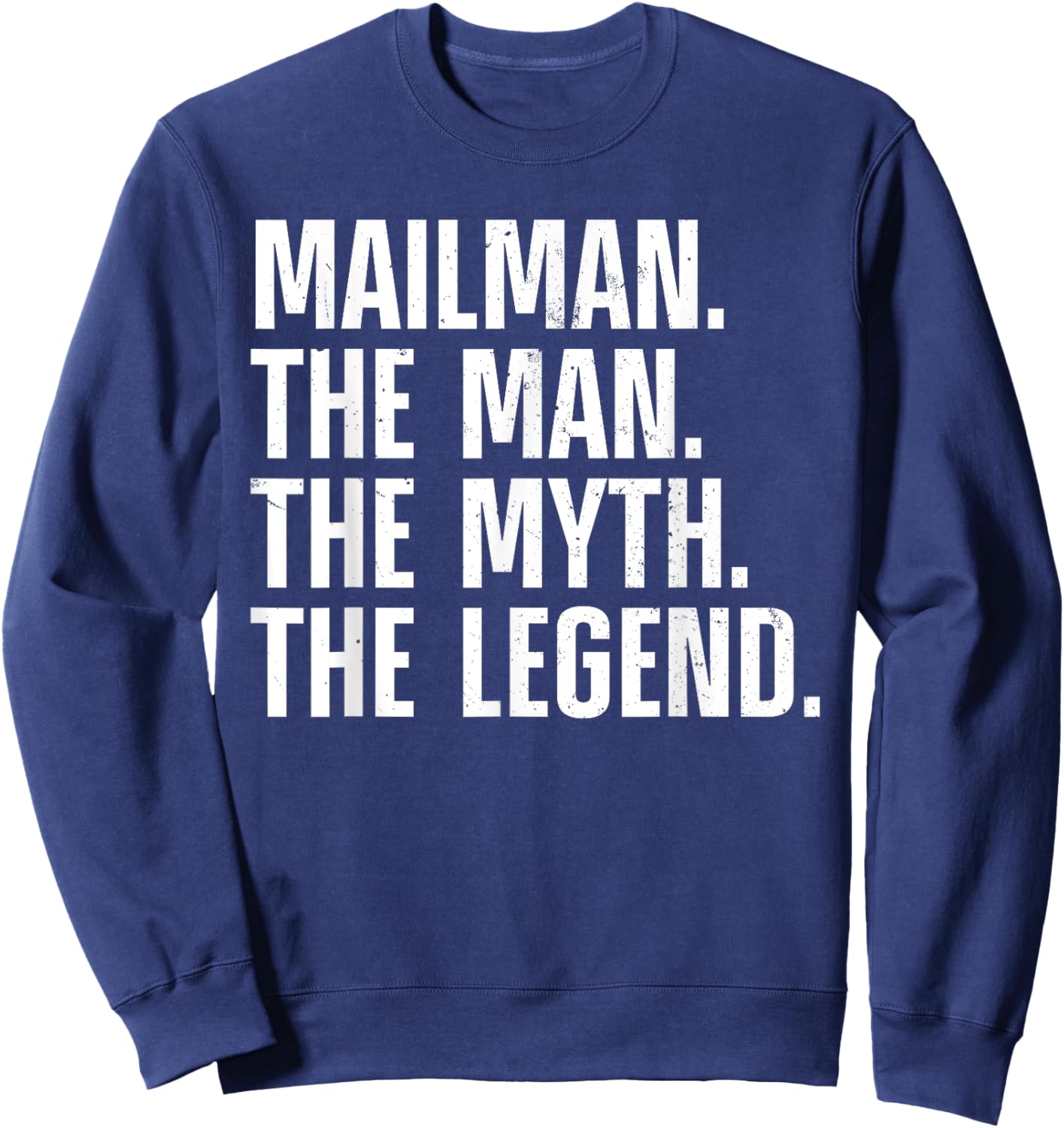 Mailman Art Dad Mail Carrier Postal Worker Mail Man Sweatshirt - Sweatshirt | Navy