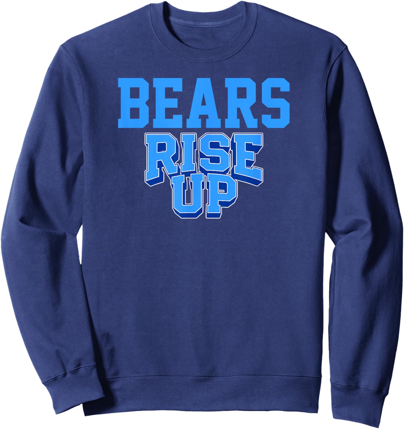 Olentangy Berlin Bears Rise Up HS Sweatshirt - Sweatshirt | Navy