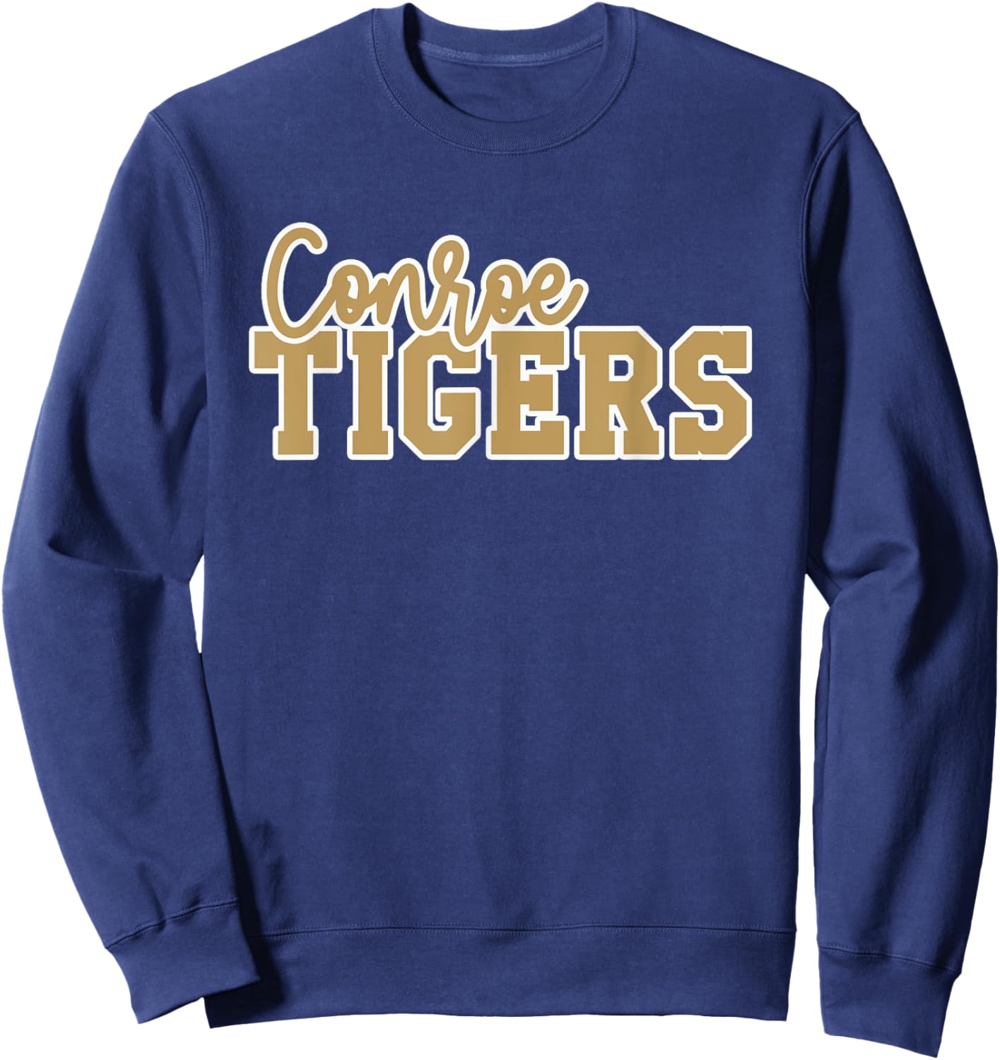 Conroe High School Tigers Sweatshirt - Sweatshirt | Navy