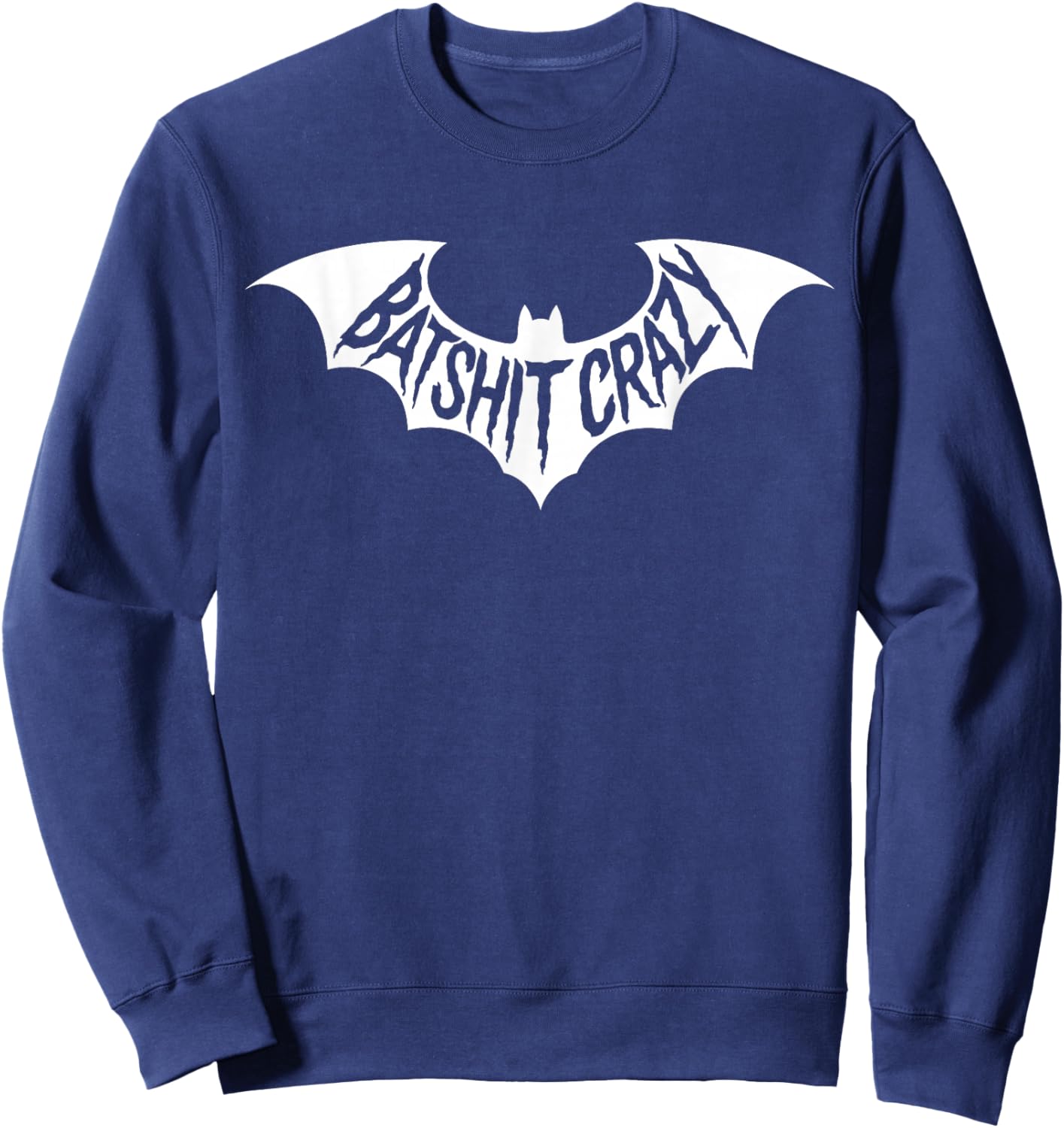 Batshit Crazy Wacky Cartoon Funny Bat Lover Halloween Sweatshirt - Sweatshirt | Navy