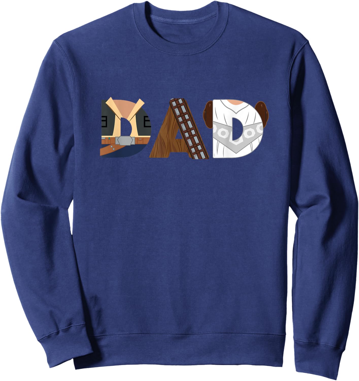 Star Wars Han Solo Chewbacca Leia Dad Father’s Day Birthday Sweatshirt - Sweatshirt | Navy