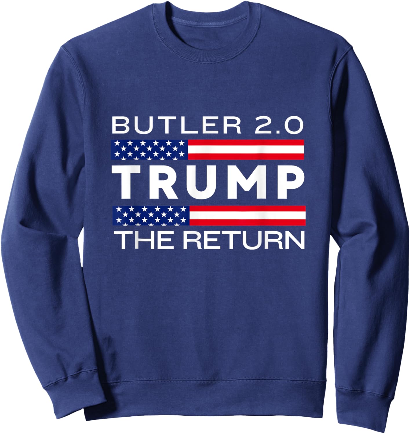 Trump Returns Butler Rally Fight Trump Elon Butler Rally 2.0 Sweatshirt - Sweatshirt | Navy
