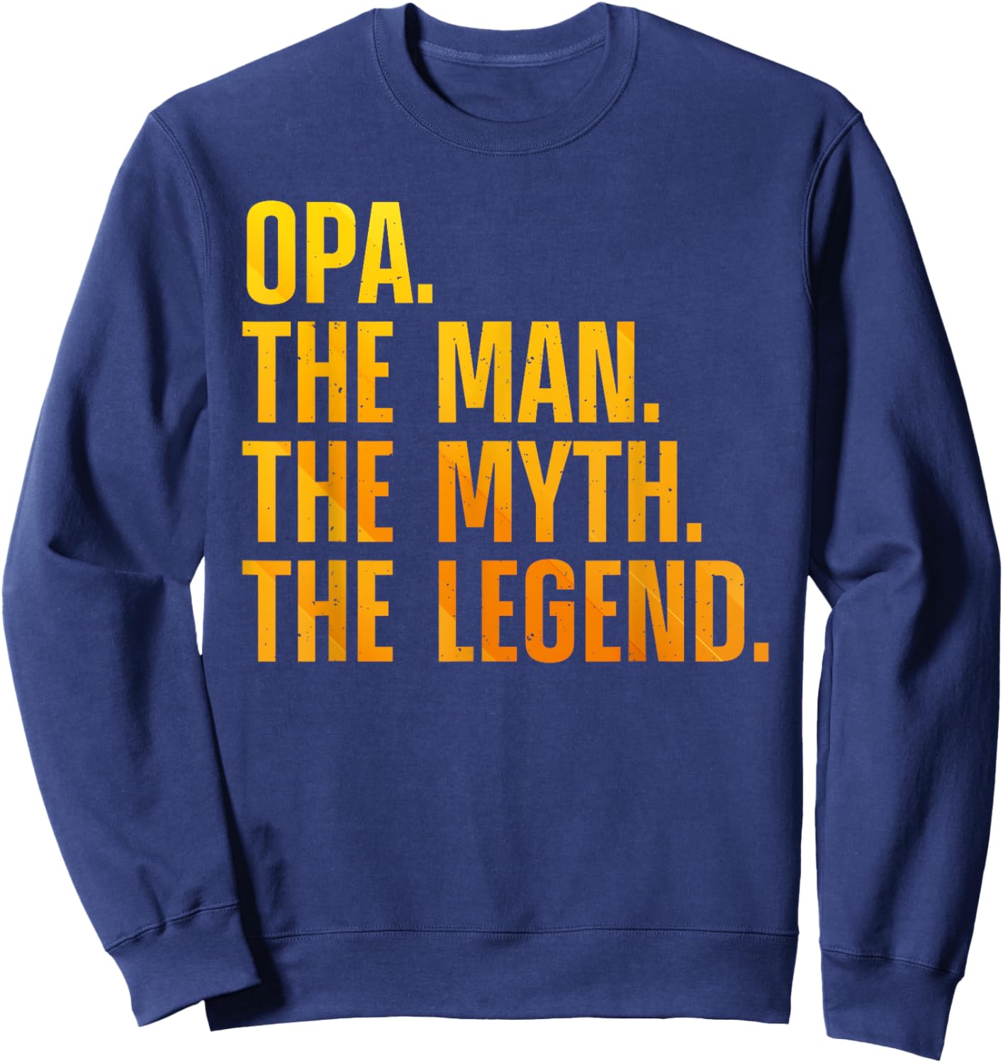 Funny Opa Design For Grandpa Grandfather From Grandkids Opa Sweatshirt - Sweatshirt | Navy
