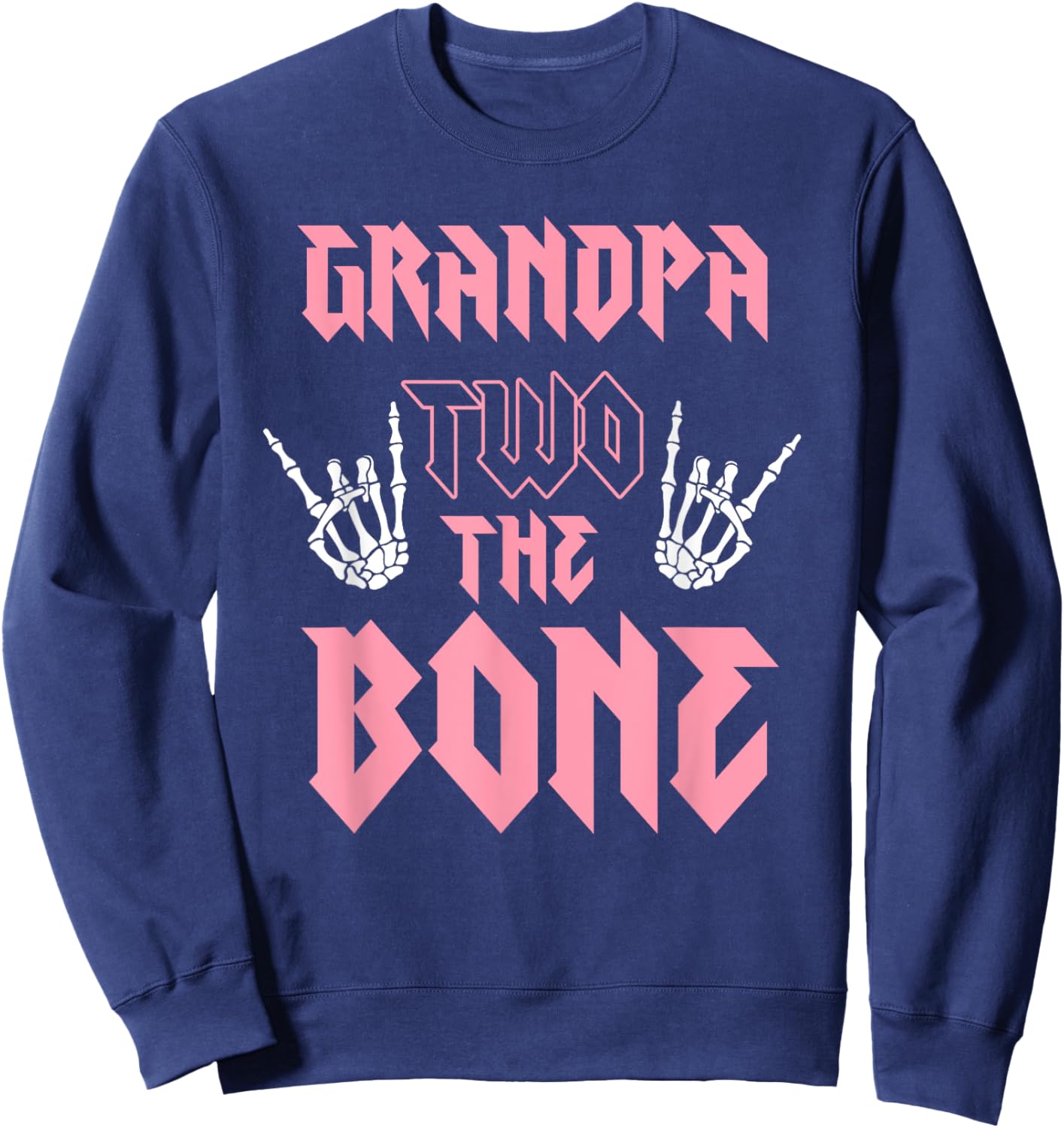 Grandpa Two the Bone Birthday 2 Years Old Birthday Girl Sweatshirt - Sweatshirt | Navy
