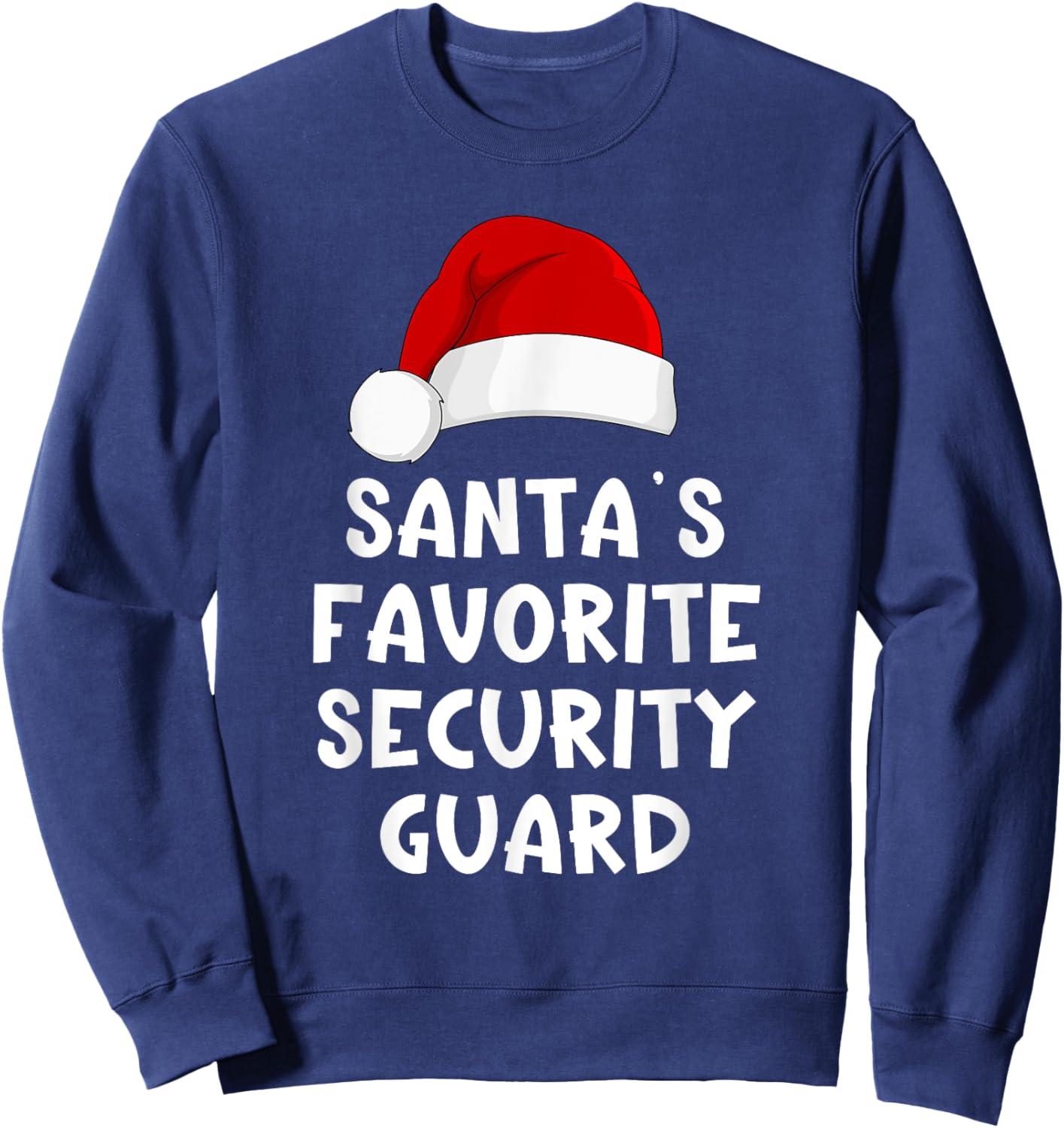 Christmas Santa's Favorite Security Guard Funny Xmas Pajama Sweatshirt - Sweatshirt | Navy