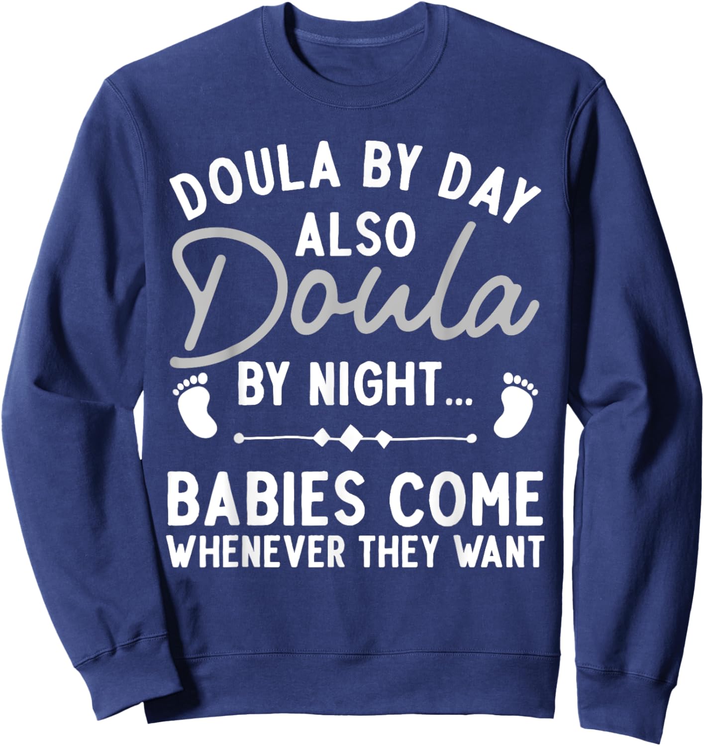 Doula Art Girl Labor & Delivery Birth Worker Doula Sweatshirt - Sweatshirt | Navy