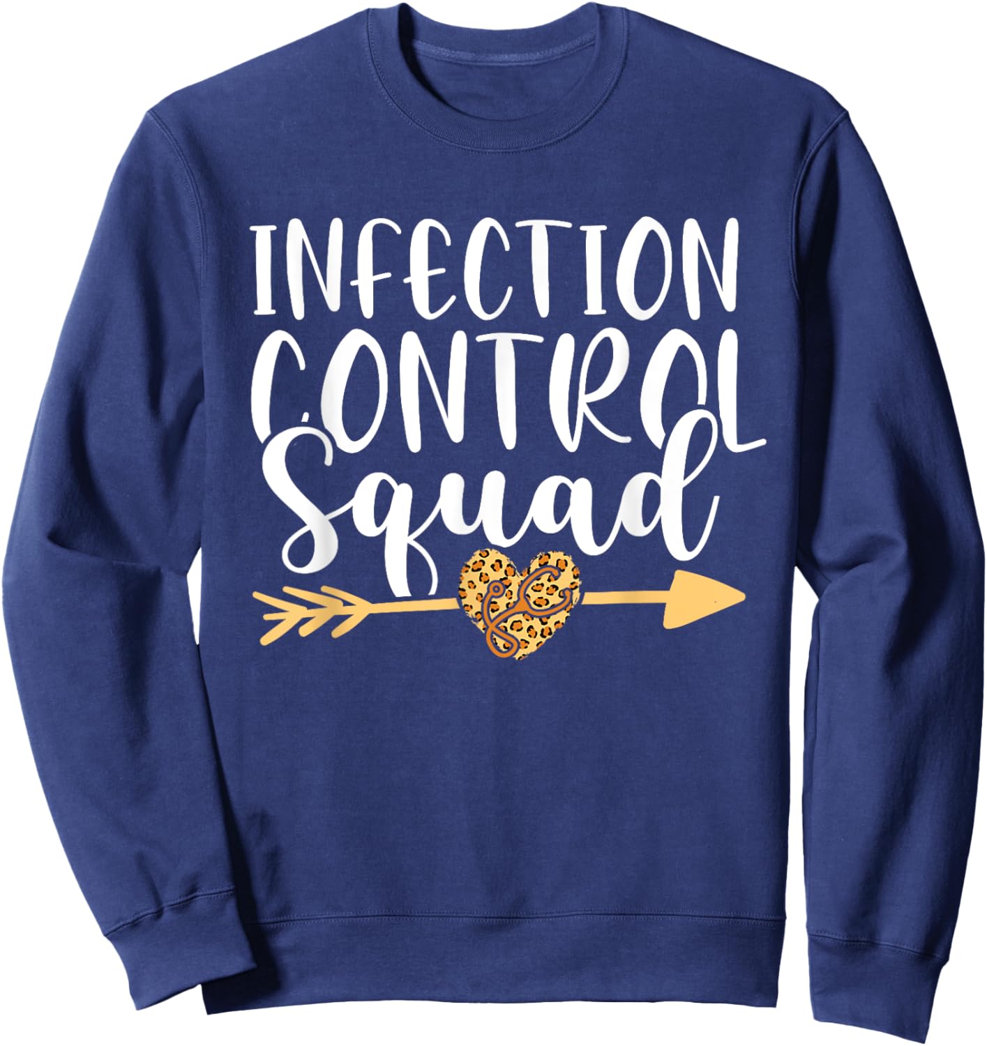 Infection Control Nurse Leopard Heart Nursing Squad RN Sweatshirt - Sweatshirt | Navy