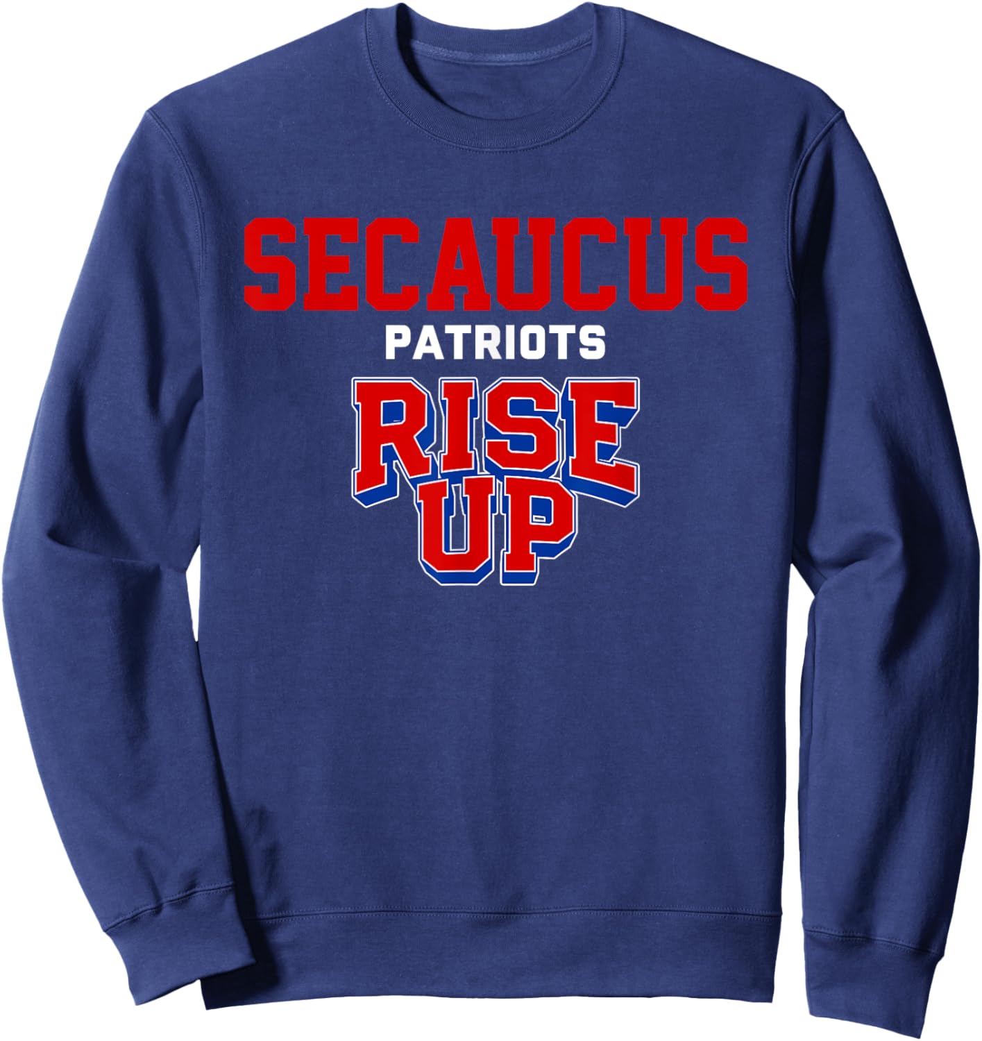 Secaucus Patriots Rise Up HS Sweatshirt - Sweatshirt | Navy