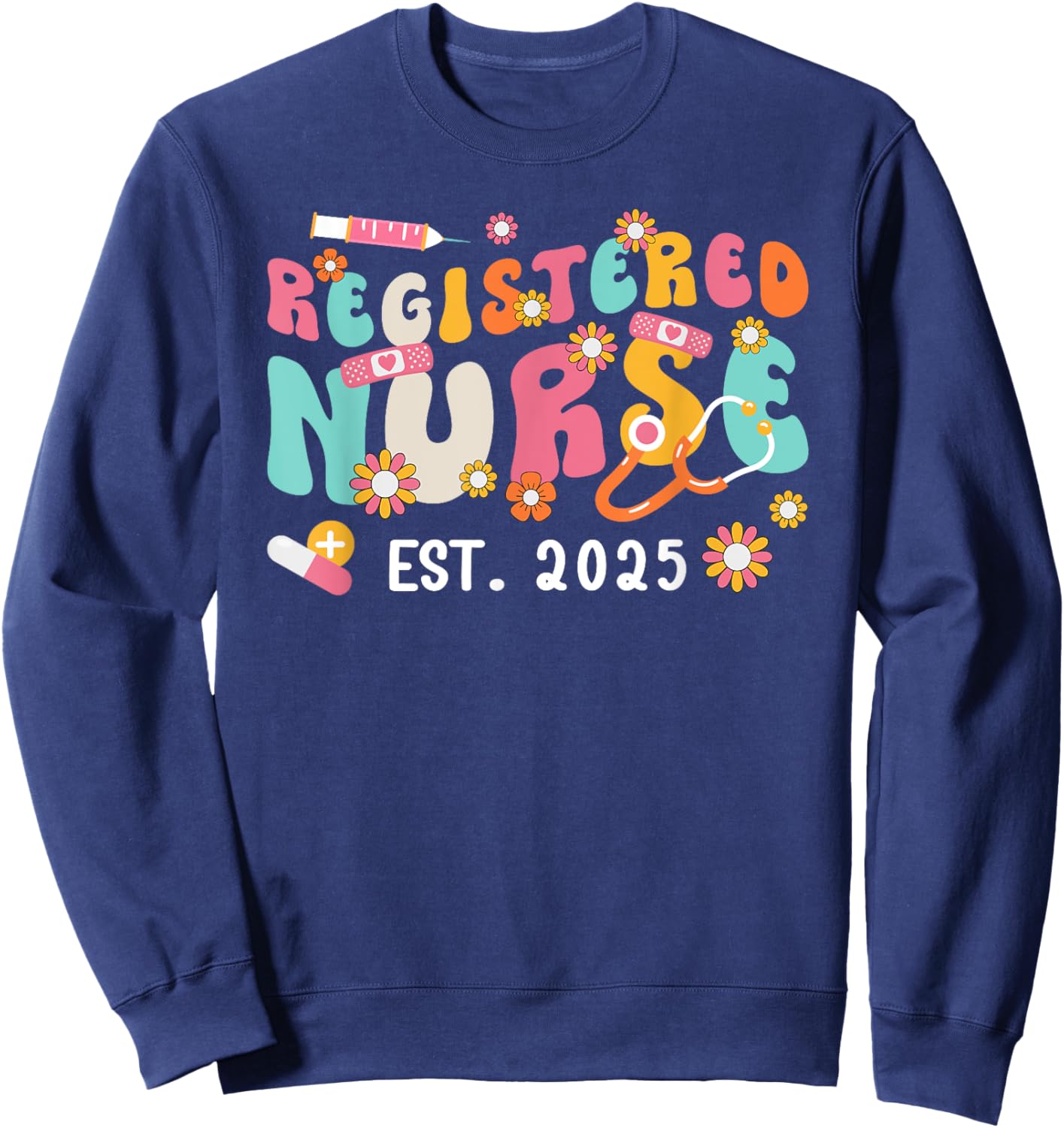 Groovy Registered Nurse 2025 RN Graduation RN Graduate 2025 Sweatshirt - Sweatshirt | Navy