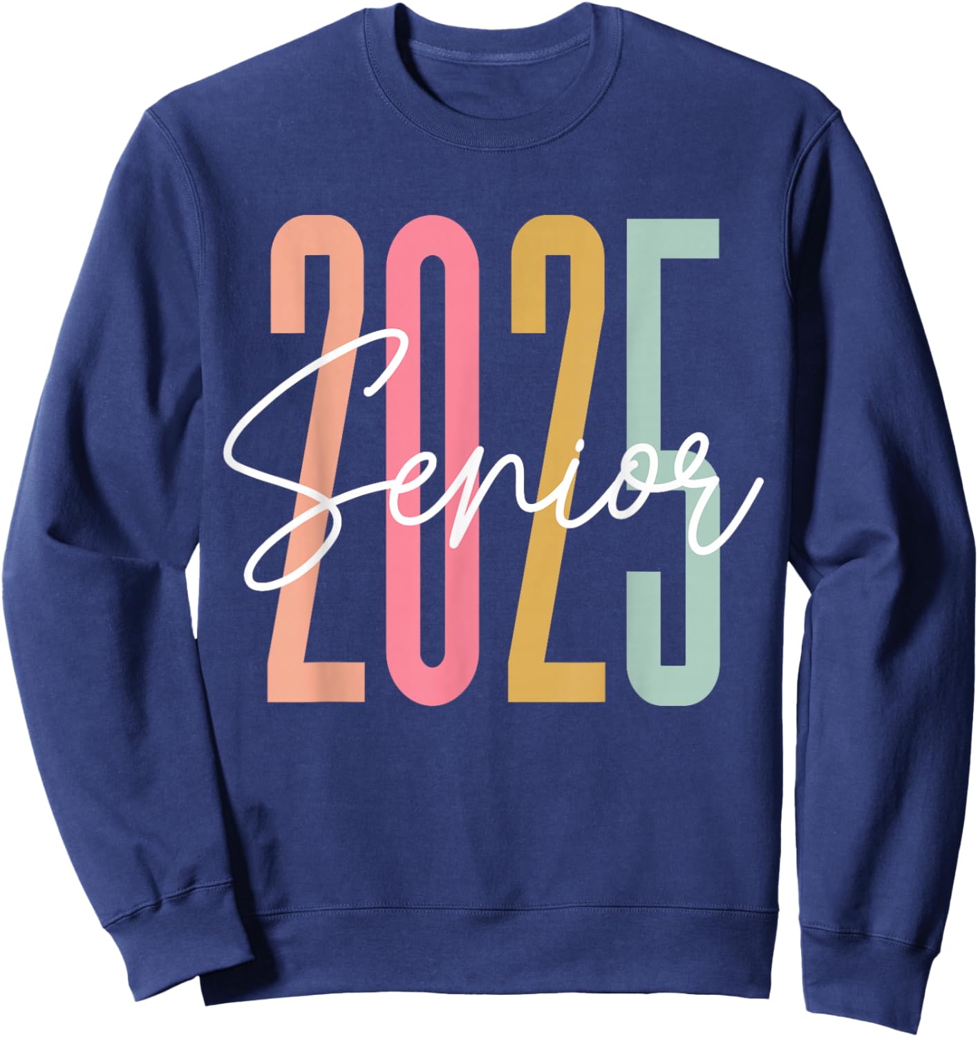 Retro Senior 2025 Class of 2025 High School Graduation Sweatshirt - Sweatshirt | Navy