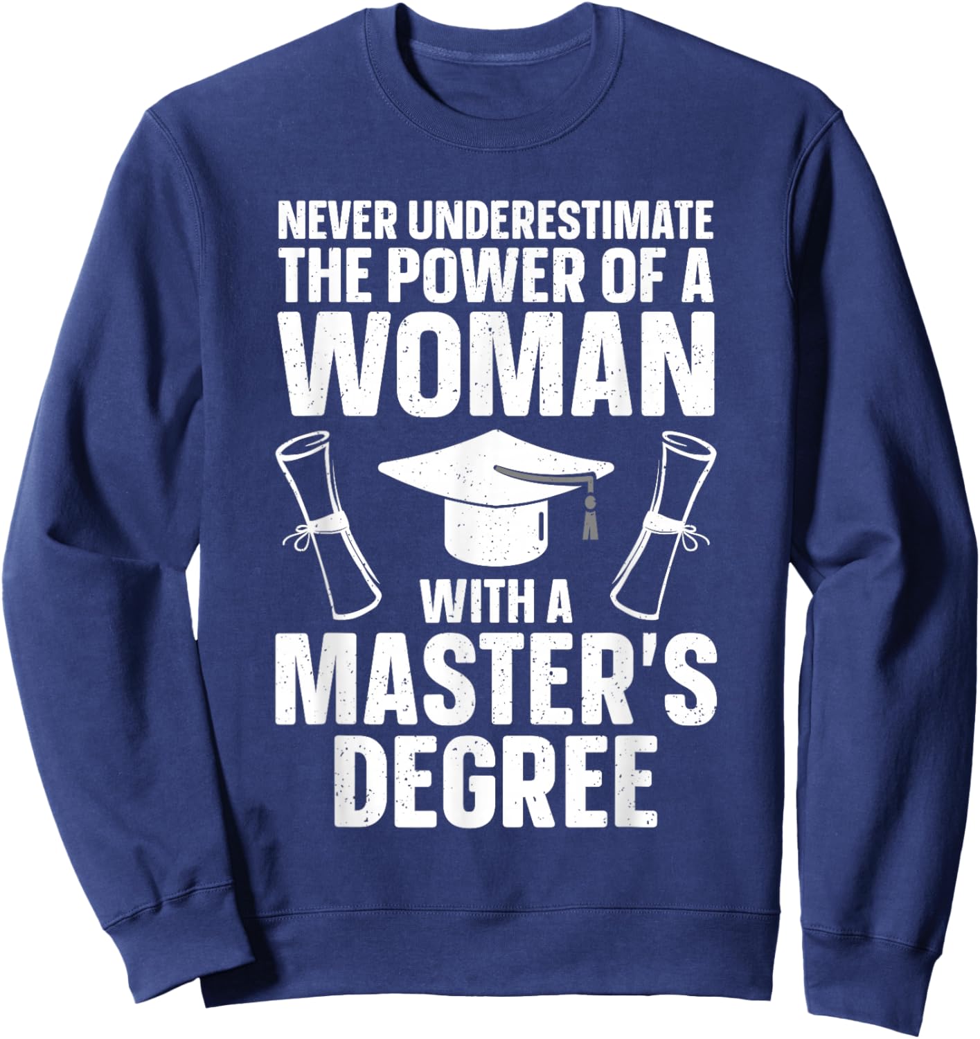 Masters Degree Graduation Art Girls Masters Degree Sweatshirt - Sweatshirt | Navy