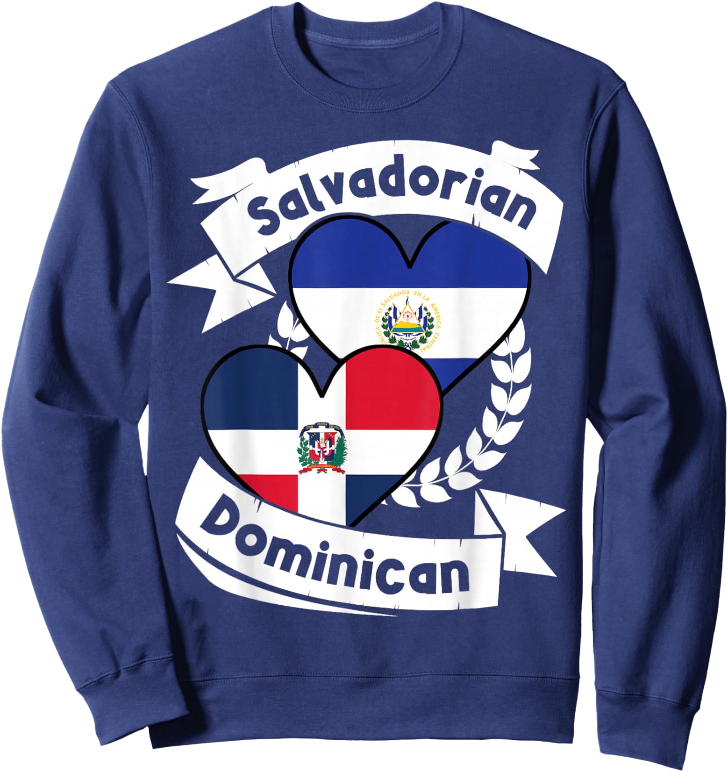 Salvadorian Dominican Heart Flags El Salvador Dominican Sweatshirt - Sweatshirt | Navy