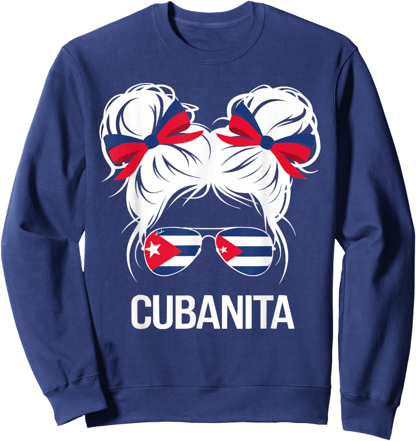 Cubanita I Love Cuba Cuban Pride Cuban Women Cuban Flag Sweatshirt - Sweatshirt | Navy
