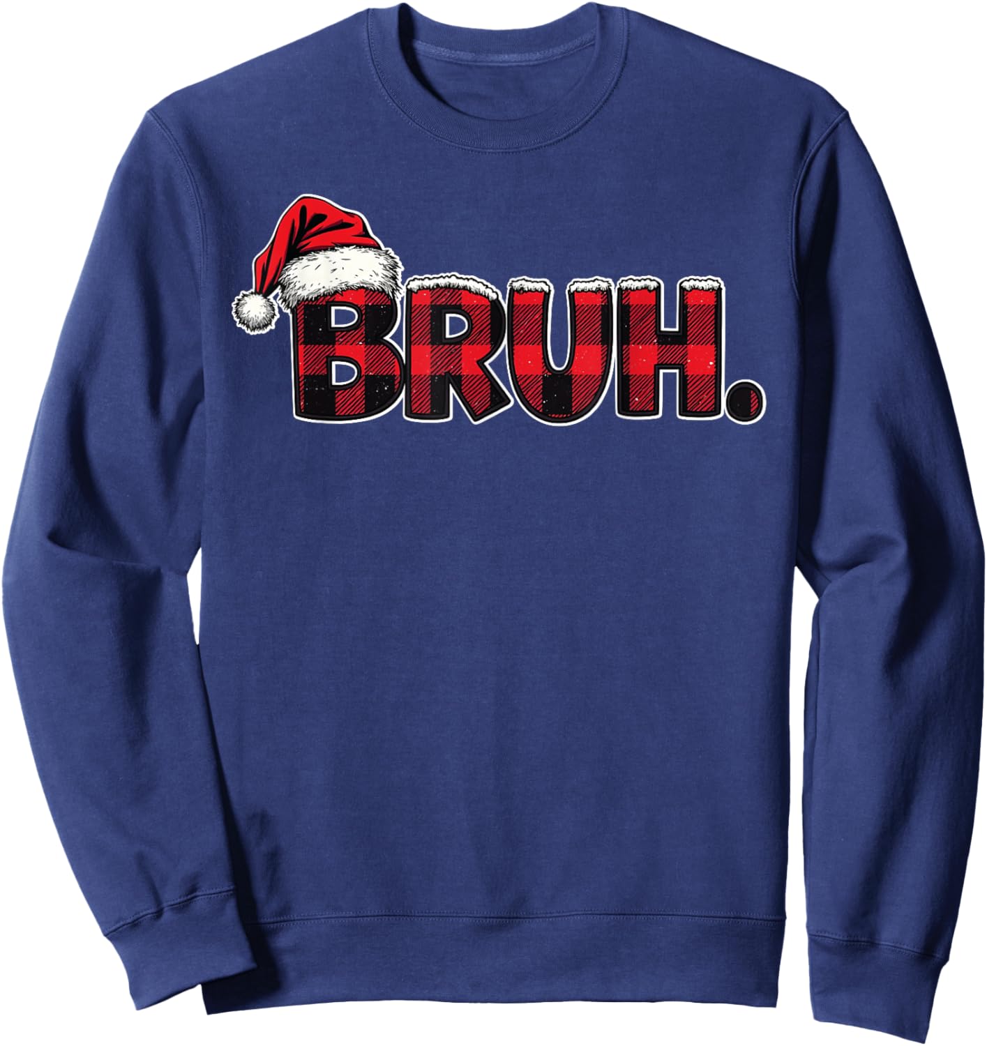 Bruh Santa Hat Funny Christmas Plaid Holiday Boys Kids Xmas Sweatshirt - Sweatshirt | Navy
