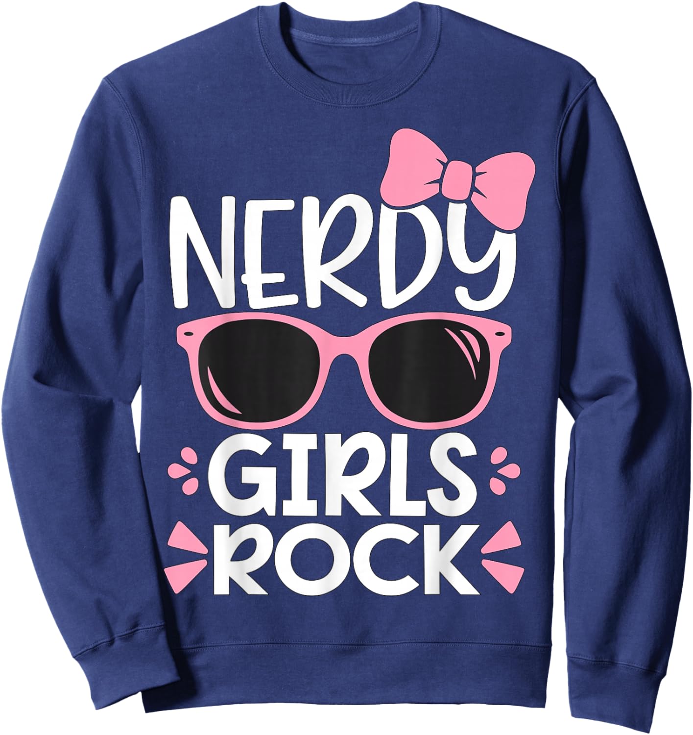 Nerdy Girls Rock Geek Sweatshirt - Sweatshirt | Navy