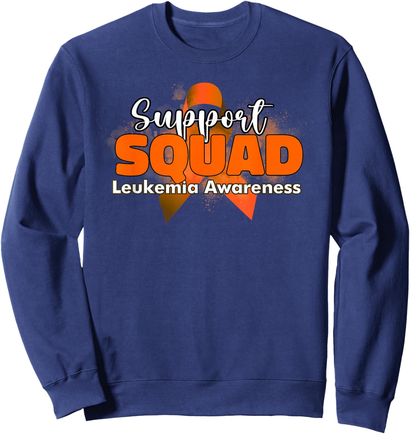Support Squads Orange Ribbon Leukemia Cancer Awareness Sweatshirt - Sweatshirt | Navy