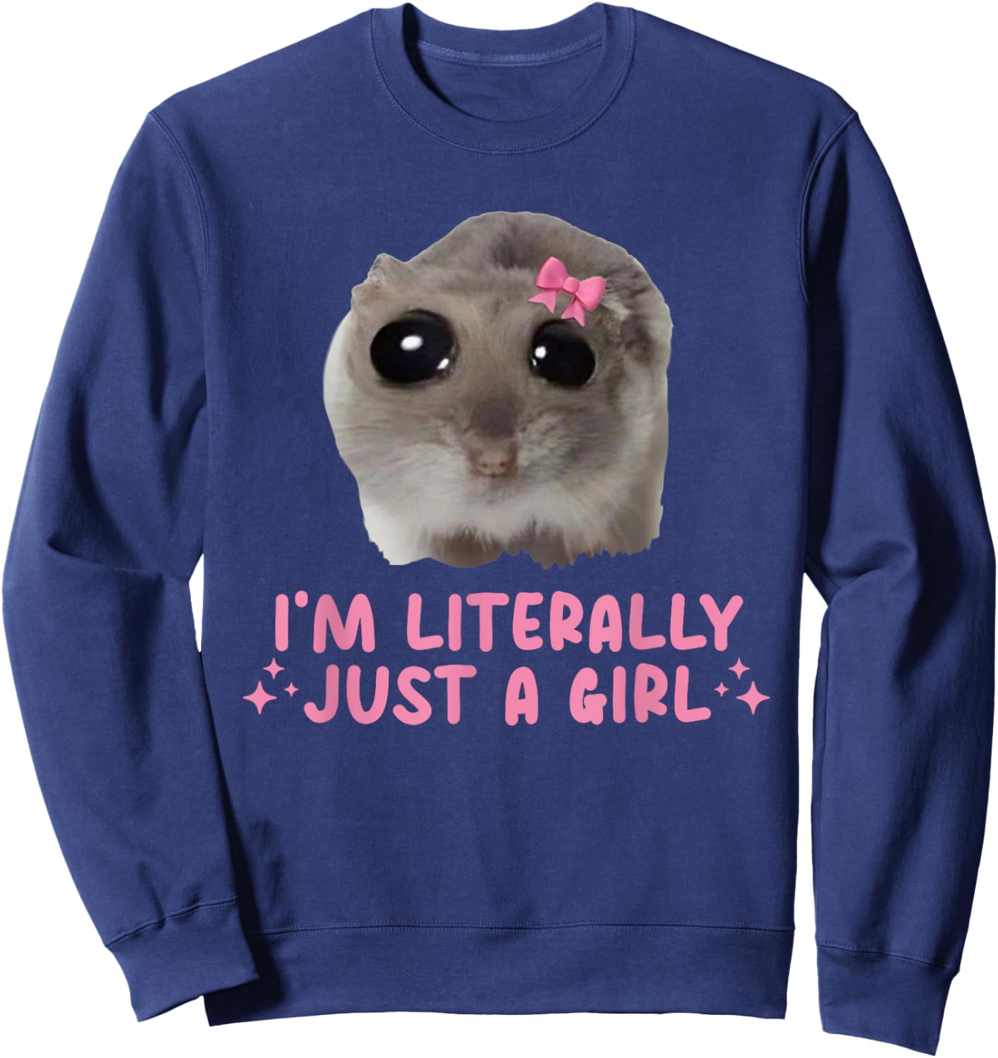 Vintage Art I'm Literally Just A Girl Cat Meme Funny Animal Sweatshirt - Sweatshirt | Navy