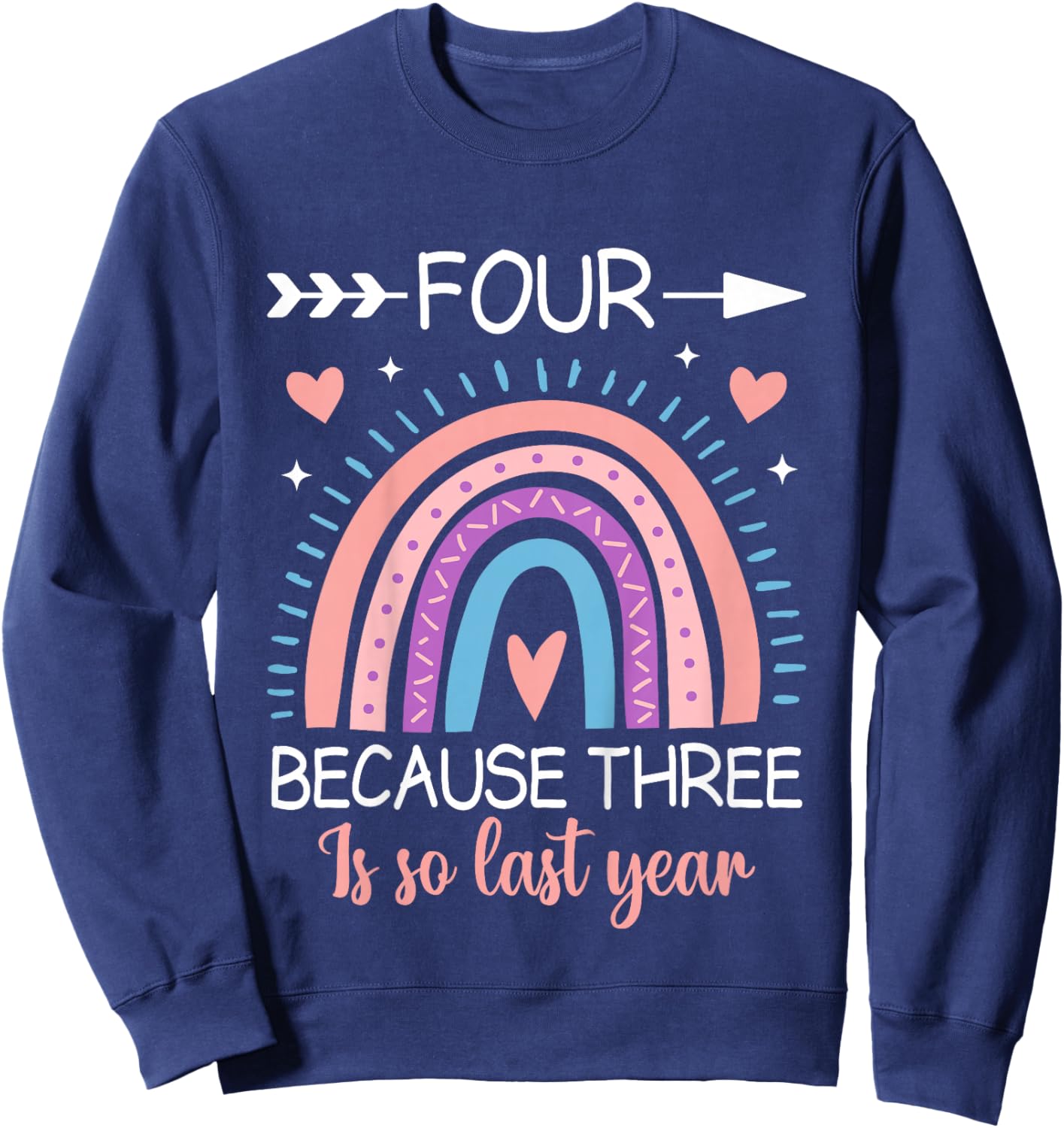 4th Birthday Shirt Girl Boy 4yr 4 Year Old Four Rainbow Kids Sweatshirt - Sweatshirt | Navy