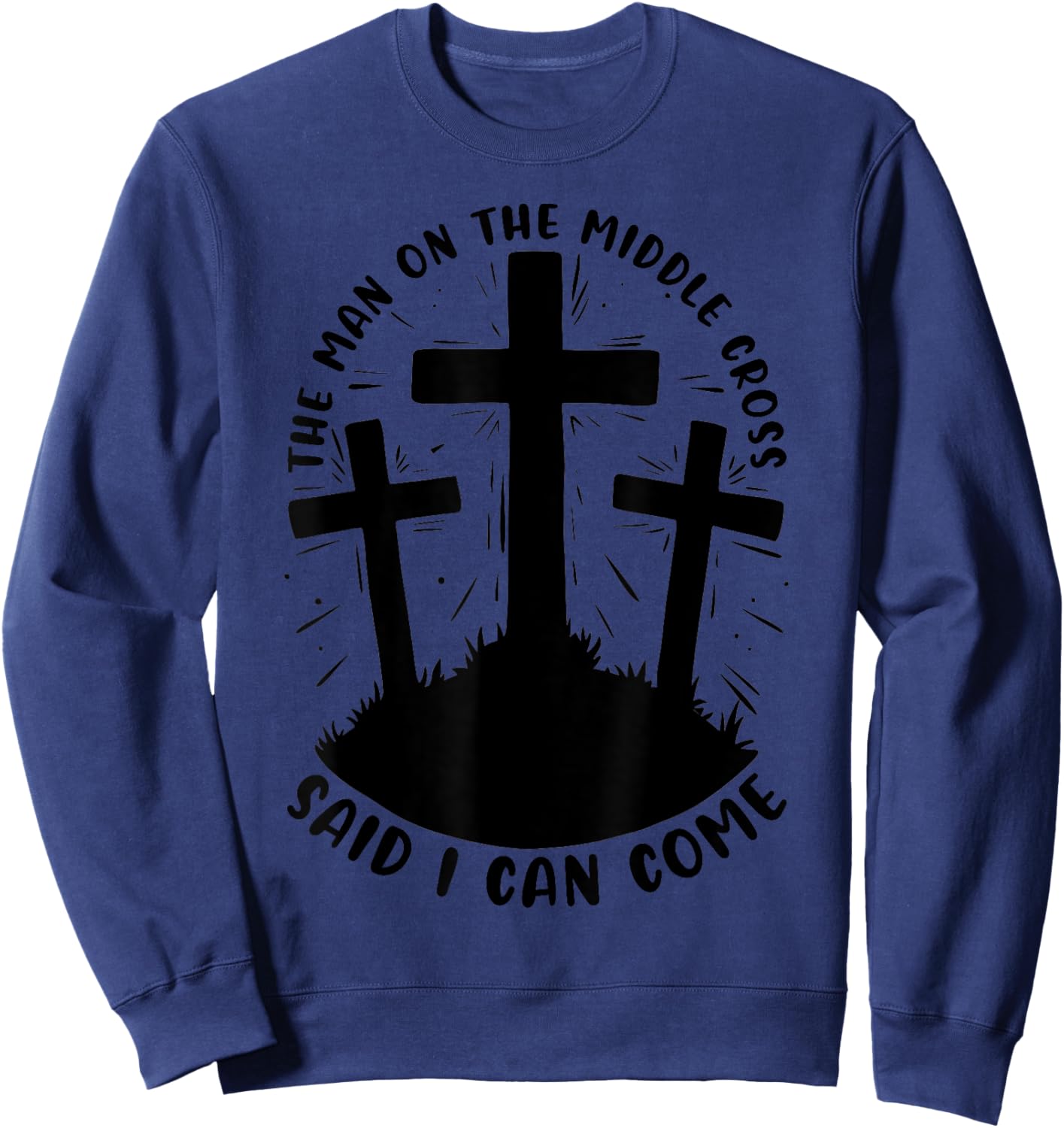 Christian Bible Verse Jesus God Christian Cross Sweatshirt - Sweatshirt | Navy