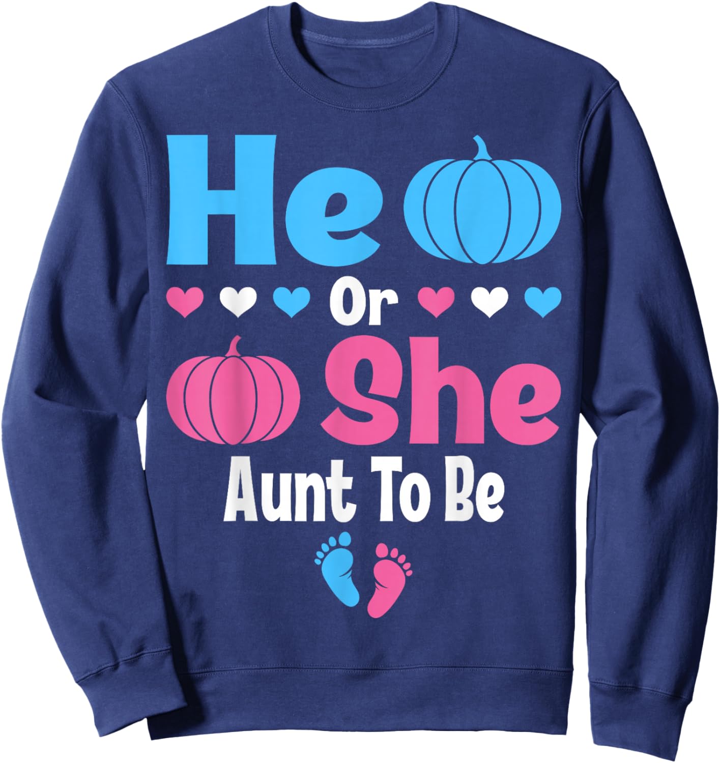 He Or She Aunt To Be Pumpkin Baby Gender Reveal Halloween Sweatshirt - Sweatshirt | Navy