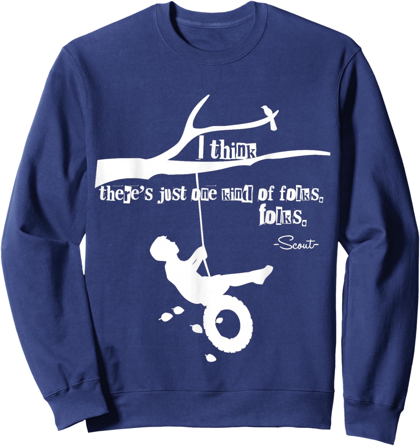 To Kill A Mockingbird Quote Sweatshirt - Sweatshirt | Navy