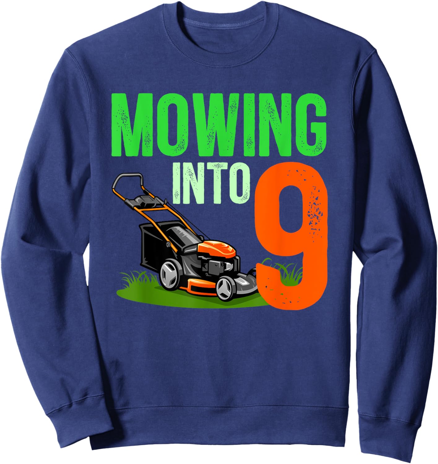 9th Birthday Party Lawn Mower 9 Year Old Lawn Mowing Boy Sweatshirt - Sweatshirt | Navy