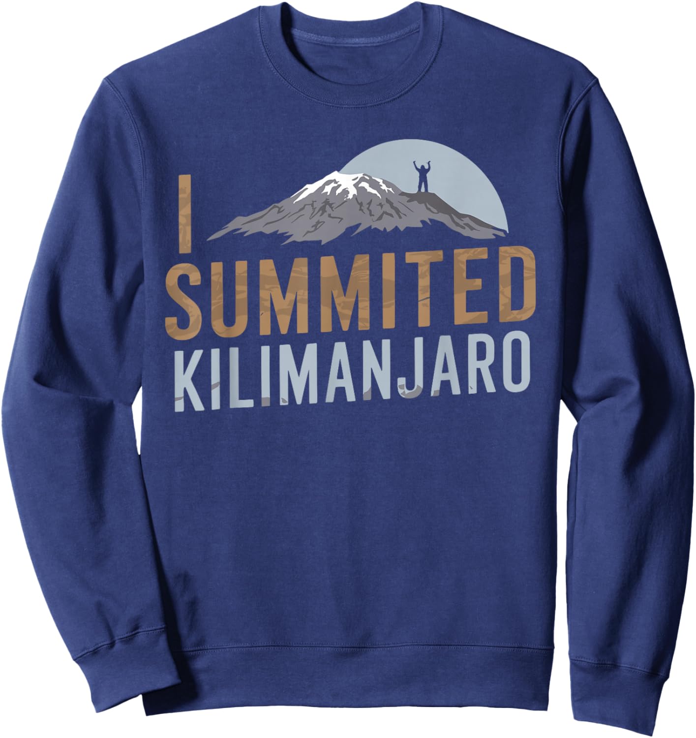 I Summited Mount Kilimanjaro Adventure Sweatshirt - Sweatshirt | Navy
