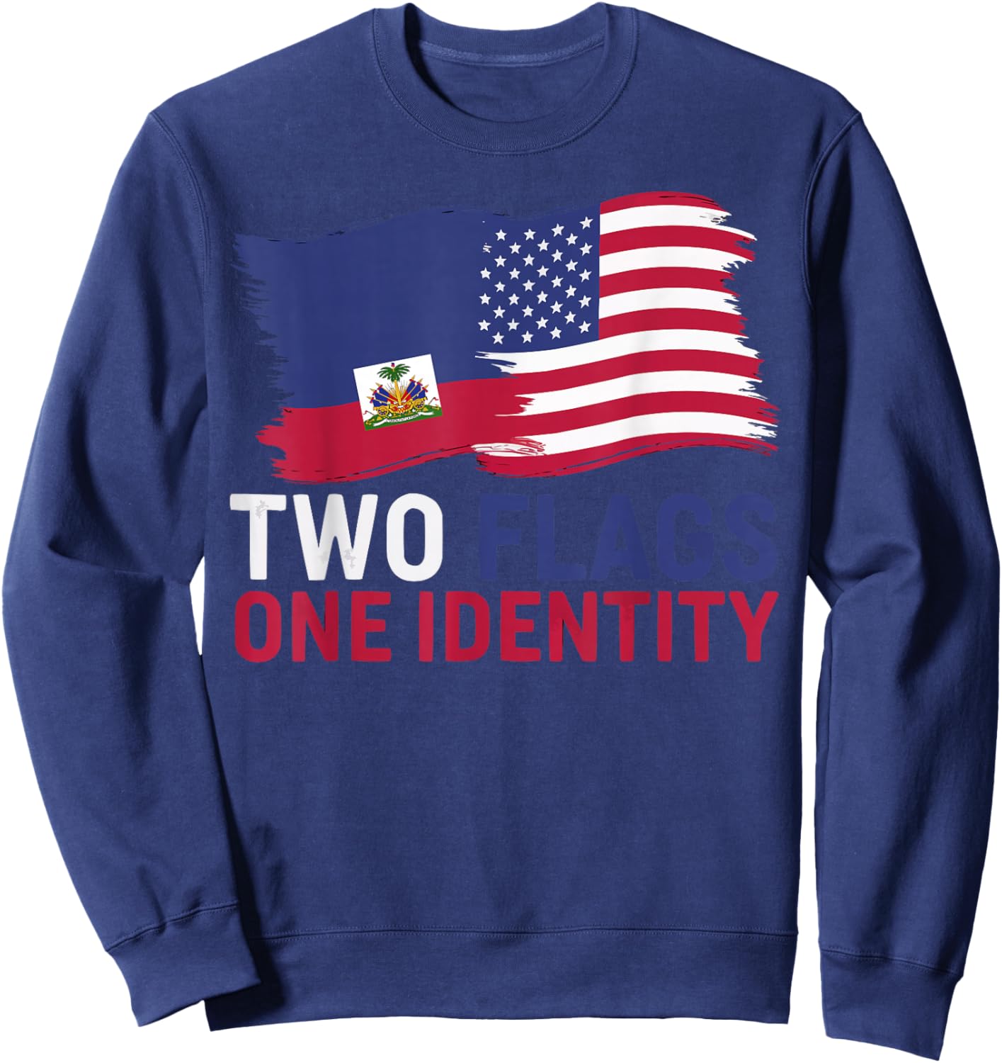 Half Haitian Half American USA Flag Haiti America Sweatshirt - Sweatshirt | Navy